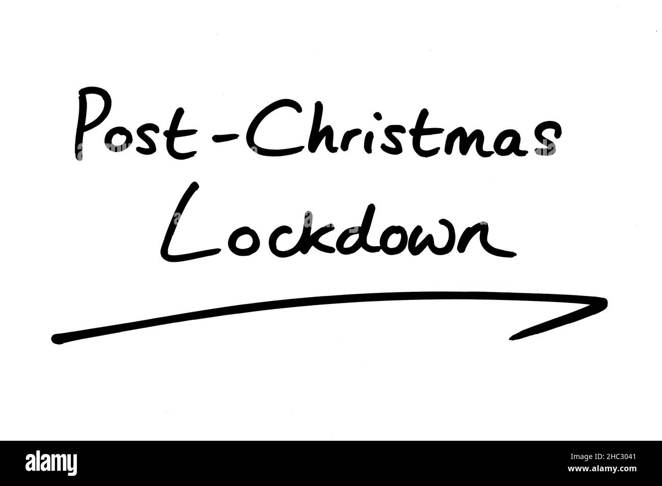 Post-Christmas Lockdown, handgeschrieben auf weißem Hintergrund. Stockfoto