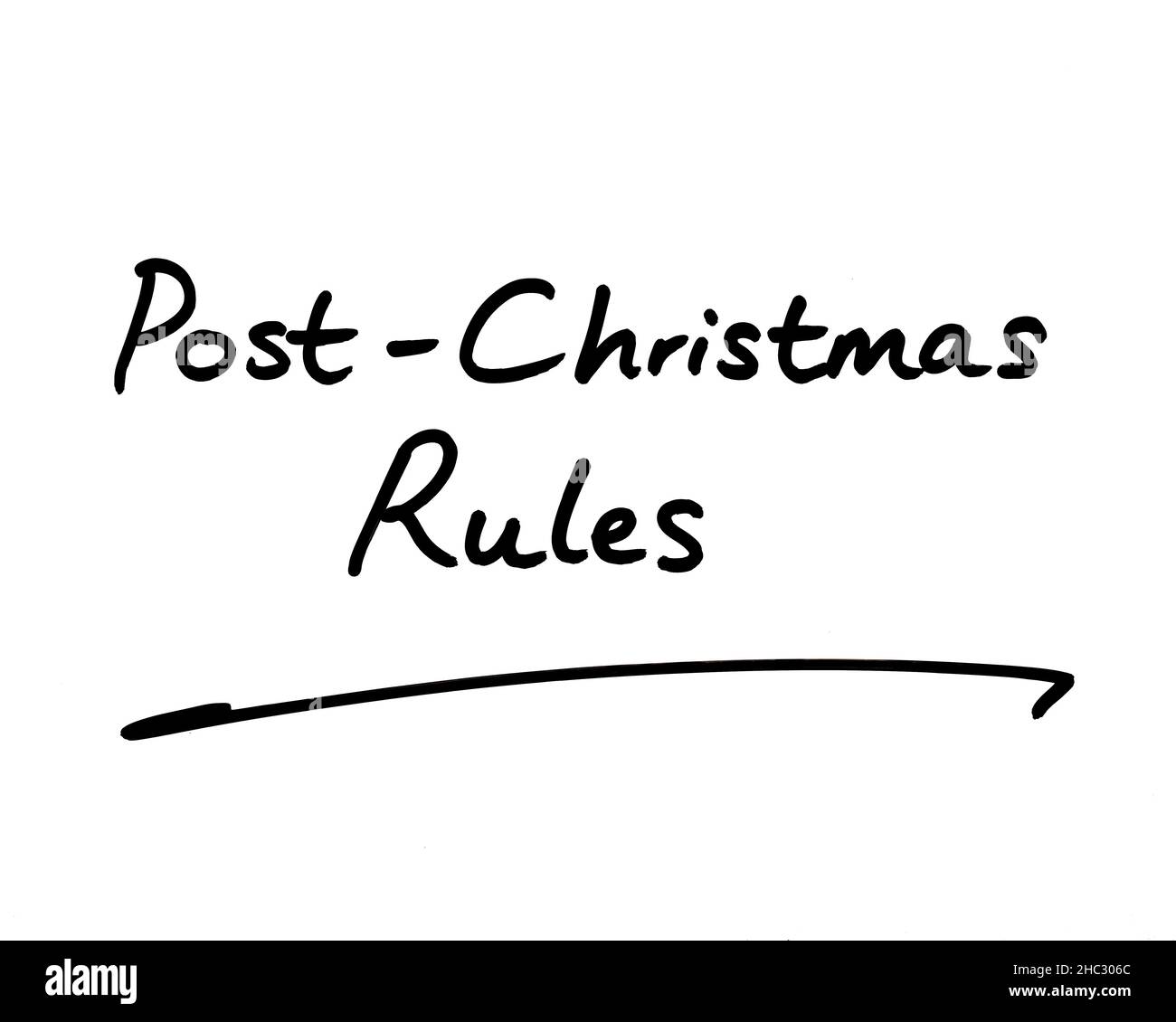 Post-Christmas Rules, handgeschrieben auf weißem Hintergrund. Stockfoto