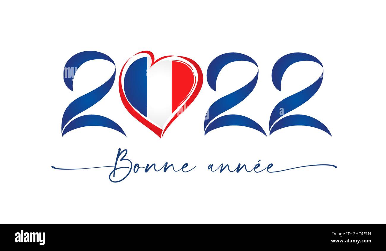 2022 Liebe Frankreich, Frohes neues Jahr. Bonne Annee französischer Text - Frohes Neues Jahr mit Flagge im Herzen Emblem. Frenchy Grußkarte mit Zahlen und Text Stock Vektor