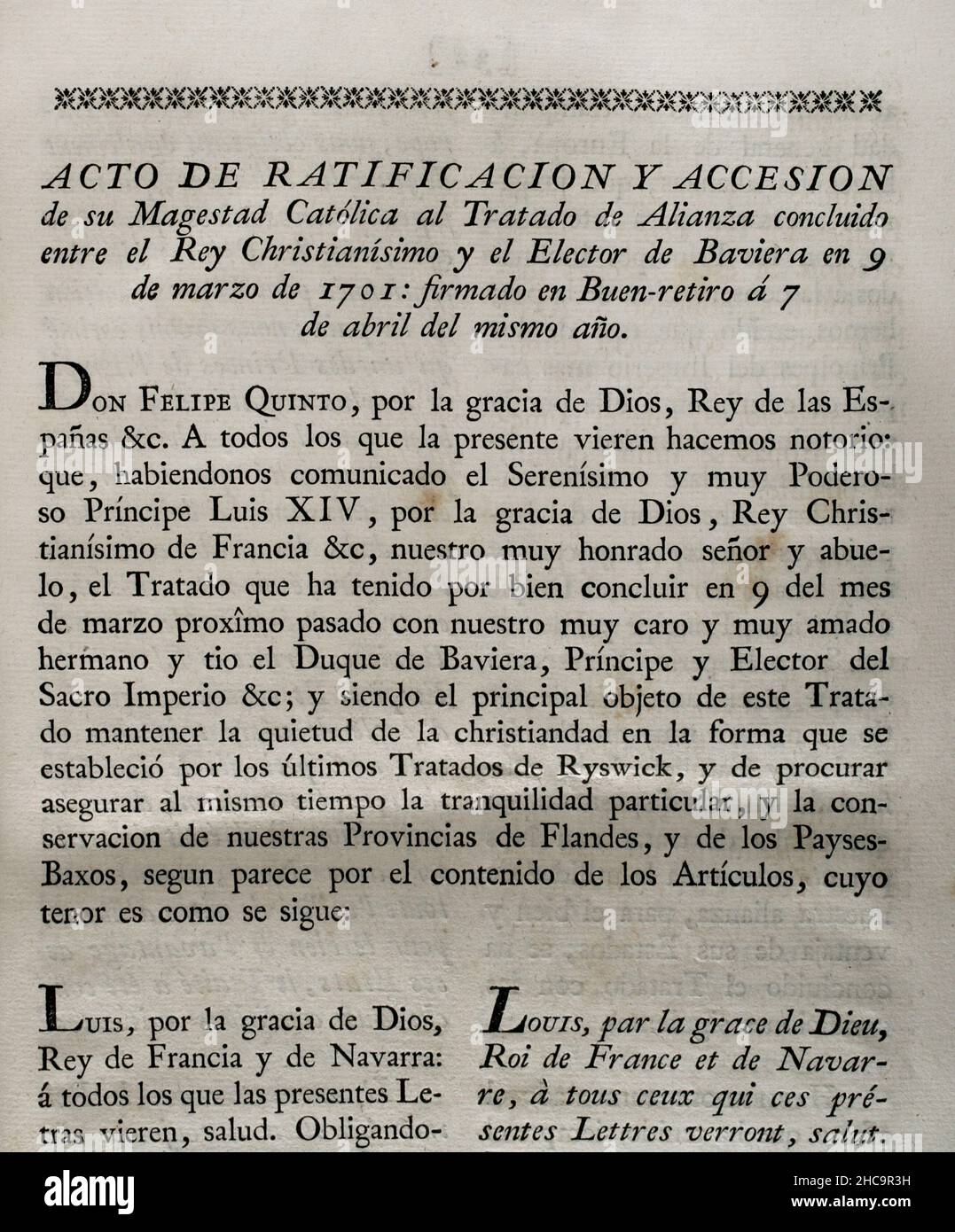 „Vertrag von Versailles“ (9. März 1701). Allianz zwischen Frankreich und Bayern, der Spanien am 7. April 1701 beigetreten ist. Der französische König Ludwig XIV. Und Philipp V. von Spanien haben sich am Vorabend des spanischen Erbfolgekrieges mit dem Kurfürsten von Bayern, Maximilian II. Emanuel, verbündet. Der Kurfürst von Bayern würde die französisch-spanische Koalition im bevorstehenden Krieg politisch und militärisch unterstützen, im Gegenzug für die Abtretung zu seinen Gunsten von den spanischen Niederlanden. Ratifikations- und Beitrittsakt von König Philipp V. zum vom Kurfürsten von Bavari geschlossenen Bündnisvertrag Stockfoto