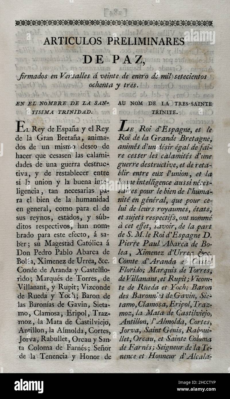 Vorläufige Friedensartikel. Die Vertreter Spaniens und Großbritanniens, die sich am 20. Januar 1783 in Versailles (Frankreich) trafen, unterzeichneten die vorläufigen Artikel des Versailler Vertrags. Sie stimmten zu, den Krieg zwischen Spanien, Frankreich, England und den Vereinigten Staaten zu beenden. Die Kaiser von Russland und Österreich agierten wegen der angespannten Verhandlungen als Vermittler. Sammlung der Verträge über Frieden, Allianz und Handel, die von der spanischen Krone mit den ausländischen Mächten angepasst wurden (Colección de los Tratados de Paz, Alianza, Comercio ajustados por la Corona de España con las Potencias Extranjeras). Band II Stockfoto Vorläufige Friedensartikel. Die Vertreter Spaniens und Großbritanniens, die sich am 20. Januar 1783 in Versailles (Frankreich) trafen, unterzeichneten die vorläufigen Artikel des Versailler Vertrags. Sie stimmten zu, den Krieg zwischen Spanien, Frankreich, England und den Vereinigten Staaten zu beenden. Die Kaiser von Russland und Österreich agierten wegen der angespannten Verhandlungen als Vermittler. Sammlung der Verträge über Frieden, Allianz und Handel, die von der spanischen Krone mit den ausländischen Mächten angepasst wurden (Colección de los Tratados de Paz, Alianza, Comercio ajustados por la Corona de España con las Potencias Extranjeras). Band II Stockfoto
