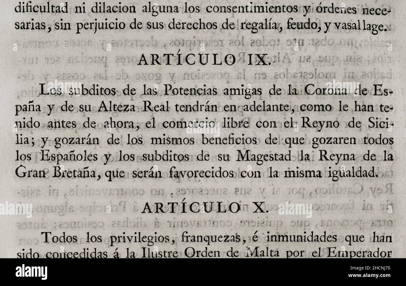 Frieden, Bündnis und Freundschaft zwischen König Philipp V. von Spanien und dem Herzog von Savoyen, durch den die Insel und das Königreich Sizilien an den Herzog abgetreten wurden. Philip V. sichert sich für sein Haus die Nachfolge der Krone von Spanien und den Indies. Am 13. Juli 1713 auf dem Kongress von Utrecht abgeschlossen und am 4. August desselben Jahres in Madrid ratifiziert. Artikel IX (Großbritannien gewinnt wirtschaftliche Vorteile, die das spanische Handelsmonopol mit seinen Kolonien beenden). Sammlung der Verträge über Frieden, Allianz und Handel, die von der spanischen Krone mit den ausländischen Mächten (Colección de los Tratados Stockfoto