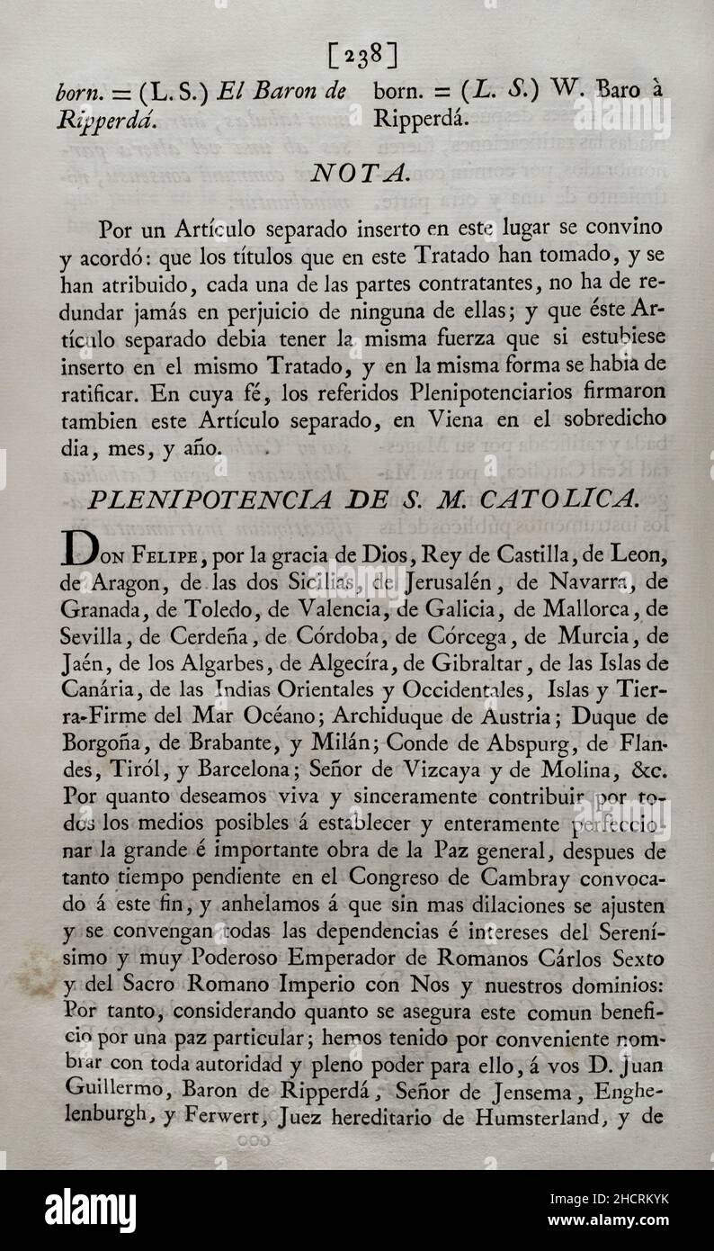 Friedensvertrag zwischen dem König von Spanien Philipp V. und dem Heiligen Römischen Kaiser Karl VI. Am 7. Juni 1725 in Wien abgeschlossen; am 24. Juli dieses Jahres von Philipp V. in San Ildefonso ratifiziert. Vollmacht von Philip V. Sammlung der Friedensverträge, Allianz, Handel, angepasst von der Krone Spaniens mit den ausländischen Mächten (Colección de los Tratados de Paz, Alianza, Comercio ajustados por la Corona de España con las Potencias Extranjeras). Band II. Madrid, 1800. Historische Militärbibliothek von Barcelona, Katalonien, Spanien. Stockfoto