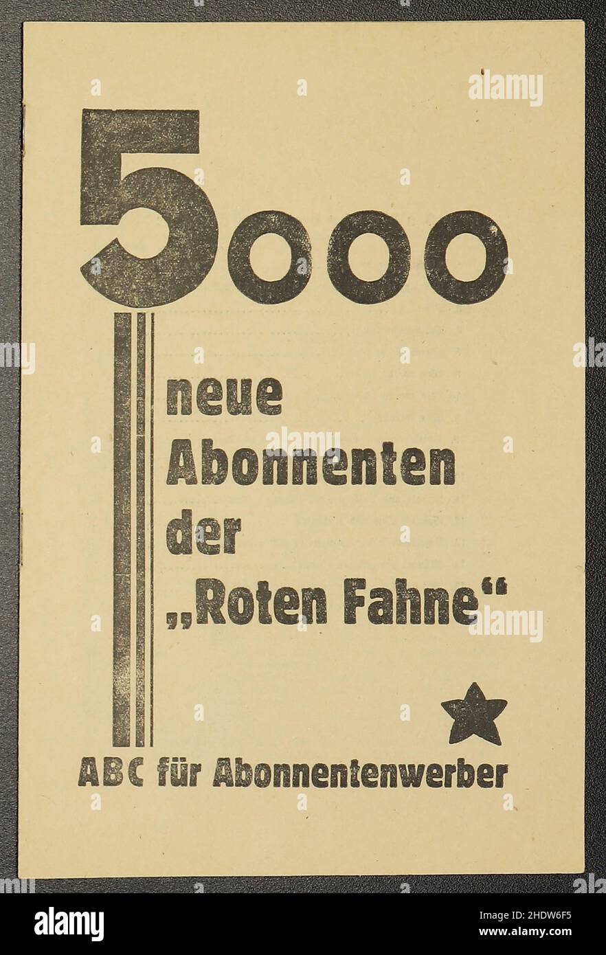 Pamphlet der Kommunistischen Partei Deutschlands 1928 '5000 neue Abonnenten der 'Roten Fahne' ('5000 neue Abonnenten der 'Roten Fahne'. ABC für Rekrutierer von Abonnenten“). Stockfoto