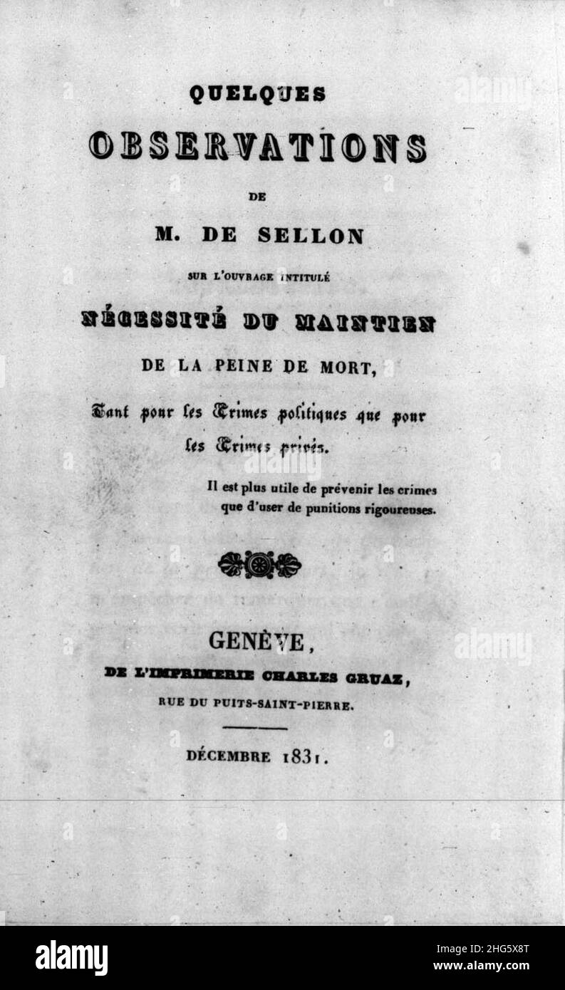 SELLON, Jean Jacques de – Quelques Observations sur l'ouvrage intitulé nécessité du maintien de la peine de mort, 1831 – BEIC 13737097. Stockfoto