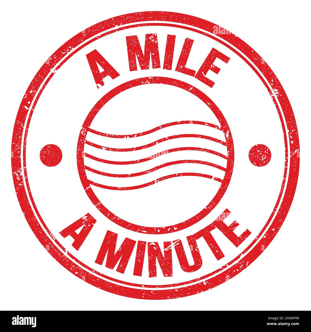 Eine MEILE Pro MINUTE Text auf roten runden Briefmarkenschild geschrieben Stockfoto