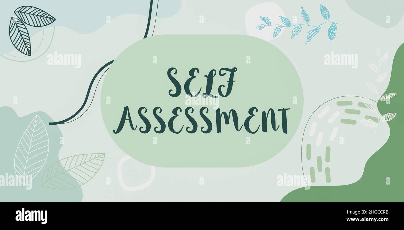 Schild mit der Selbsteinschätzung. Konzept Bedeutung Bewertung von sich selbst oder eines s ist Handlungen und Einstellungen Rahmen mit bunten Blumen und geschmückt Stockfoto