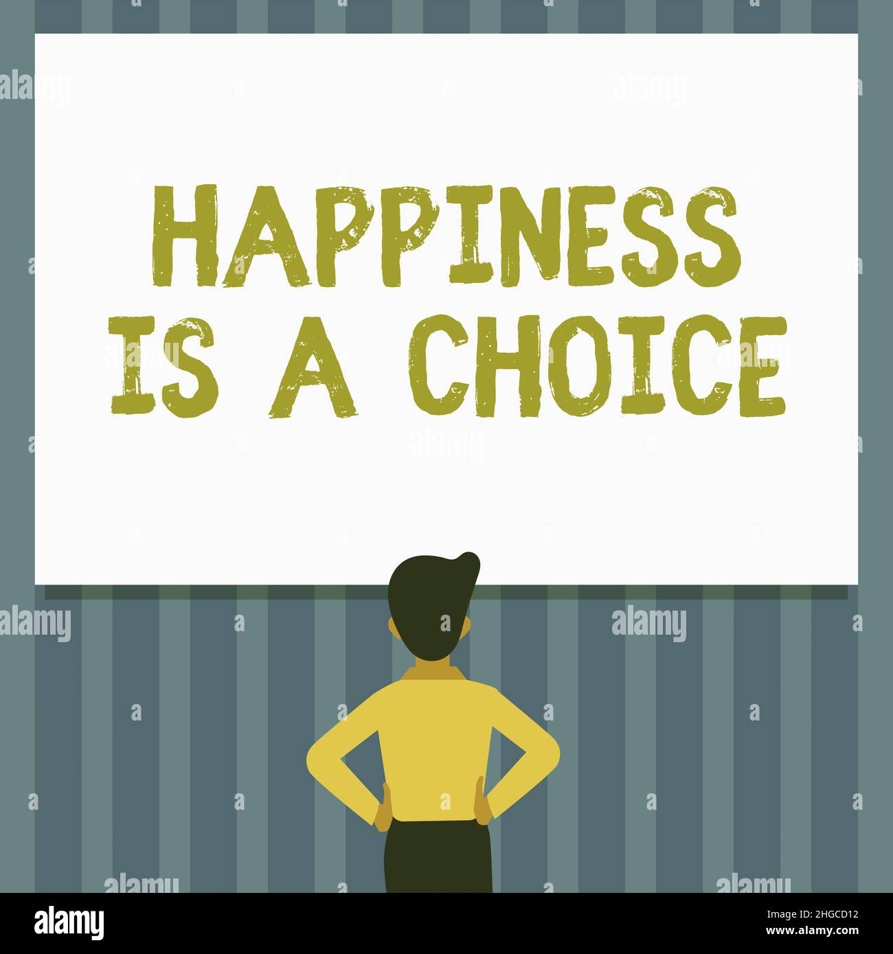 Ein Zeichen, das Glück zeigt, ist Eine Wahl. Geschäftsidee Bleib glücklich, egal was inspiriert motivierter Mann Zeichnung stehende Hände N Hüften Blick auf ein Stockfoto
