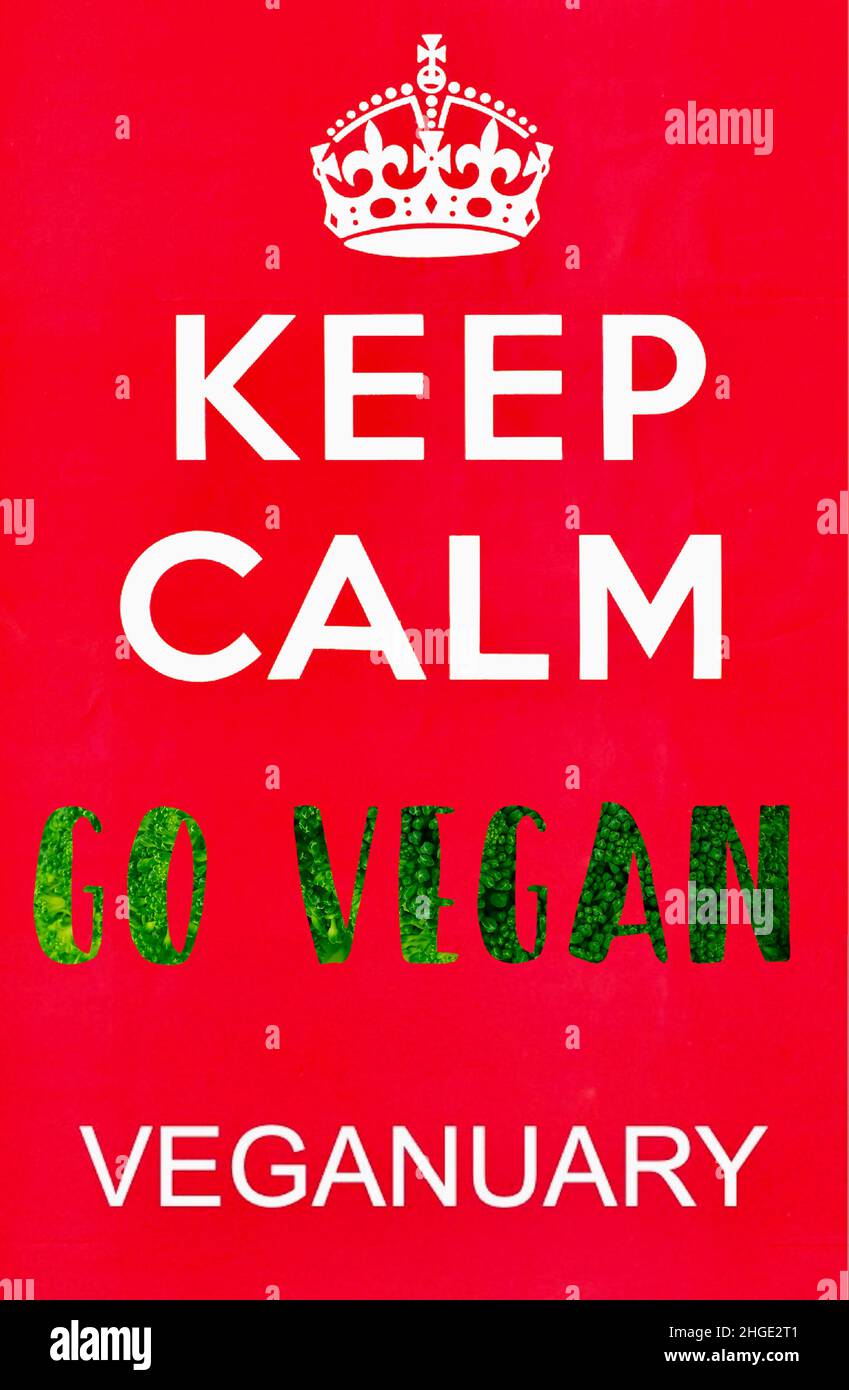 Keep Calm in Veganuary - Go Vegan Stockfoto