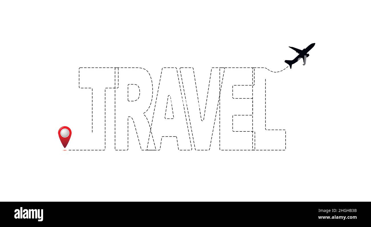 Reisekonzept. Die Inschrift verläuft mit einer gepunkteten Linie in Form einer Flugstrecke mit einem Startpunkt. Flache Vektorgrafik. Stock Vektor