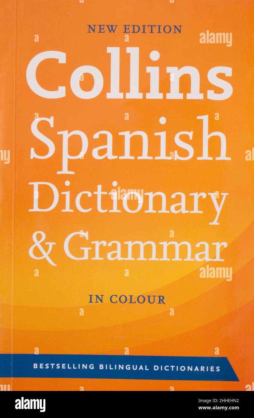 Ein Collins Spanisches Wörterbuch und Grammatik Stockfoto