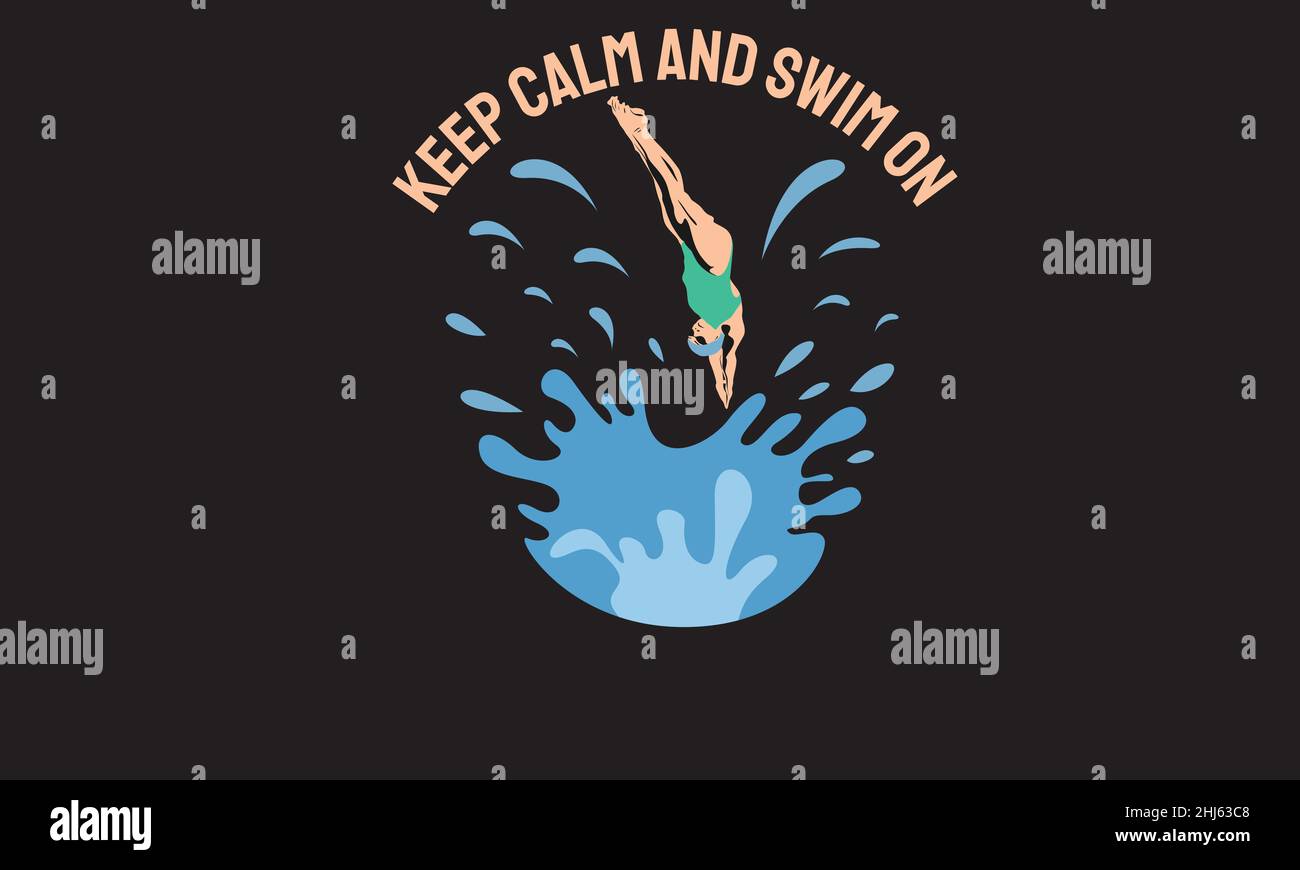 Halten Sie sich ruhig und schwimmen Sie auf Schwimmer schwimmen dunkel T-Shirt Monogramm Text Vektor Vorlage Stock Vektor