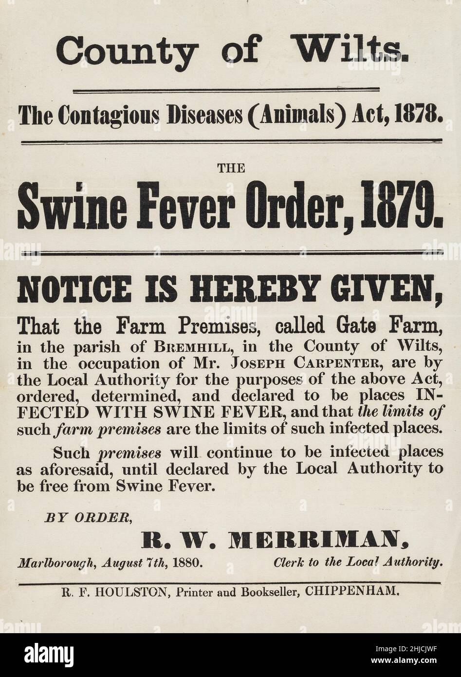 Schweinepest-Befehl. Quarantäne der Farm, 1879. „Hiermit wird bekannt gegeben, dass die Betriebsräume, genannt Gate Farm, in der Gemeinde von Bremhill, in der Grafschaft Wilts, in der Besetzung von Herrn Joseph Scarpenter, von der lokalen Behörde für die Zwecke der oben genannten Handlung, angeordnet, bestimmt, Und als Orte DEKLARIERT, DIE MIT SCHWEINEPEST infiziert sind“ usw. Stockfoto