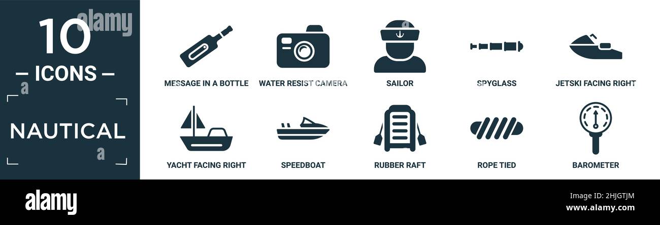 Gefülltes nautisches Icon-Set. Enthalten flache Nachricht in einer Flasche, wasserresistent Kamera, Seemann, Spyglass, Jetski nach rechts, yacht nach rechts, Schnellboot, Stock Vektor