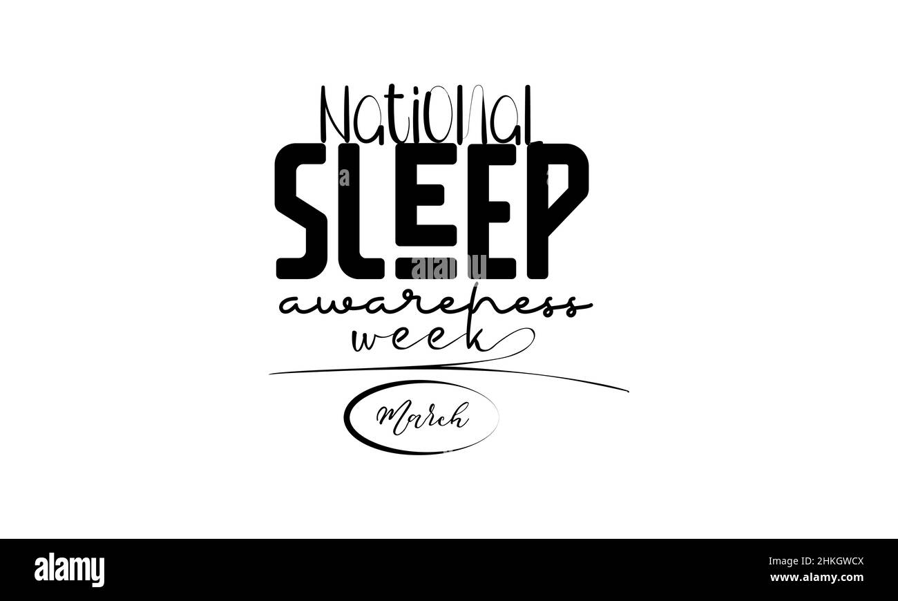 National Sleep Awareness Week. Pinsel Kalligraphie Stil Vektor-Vorlage Design für Banner, Karte, Poster, Hintergrund. Stock Vektor