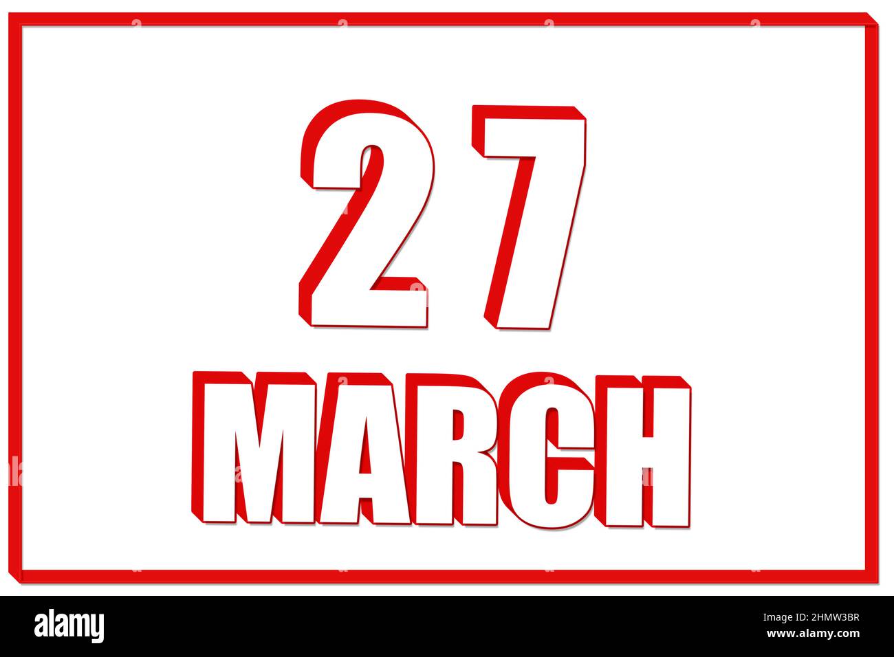 27th Tage im März. kalender 3D mit dem Datum des 27. März auf weißem Hintergrund mit rotem Rahmen. 3D Text. Abbildung. Frühling Monat, Tag des Jahres Konz Stockfoto