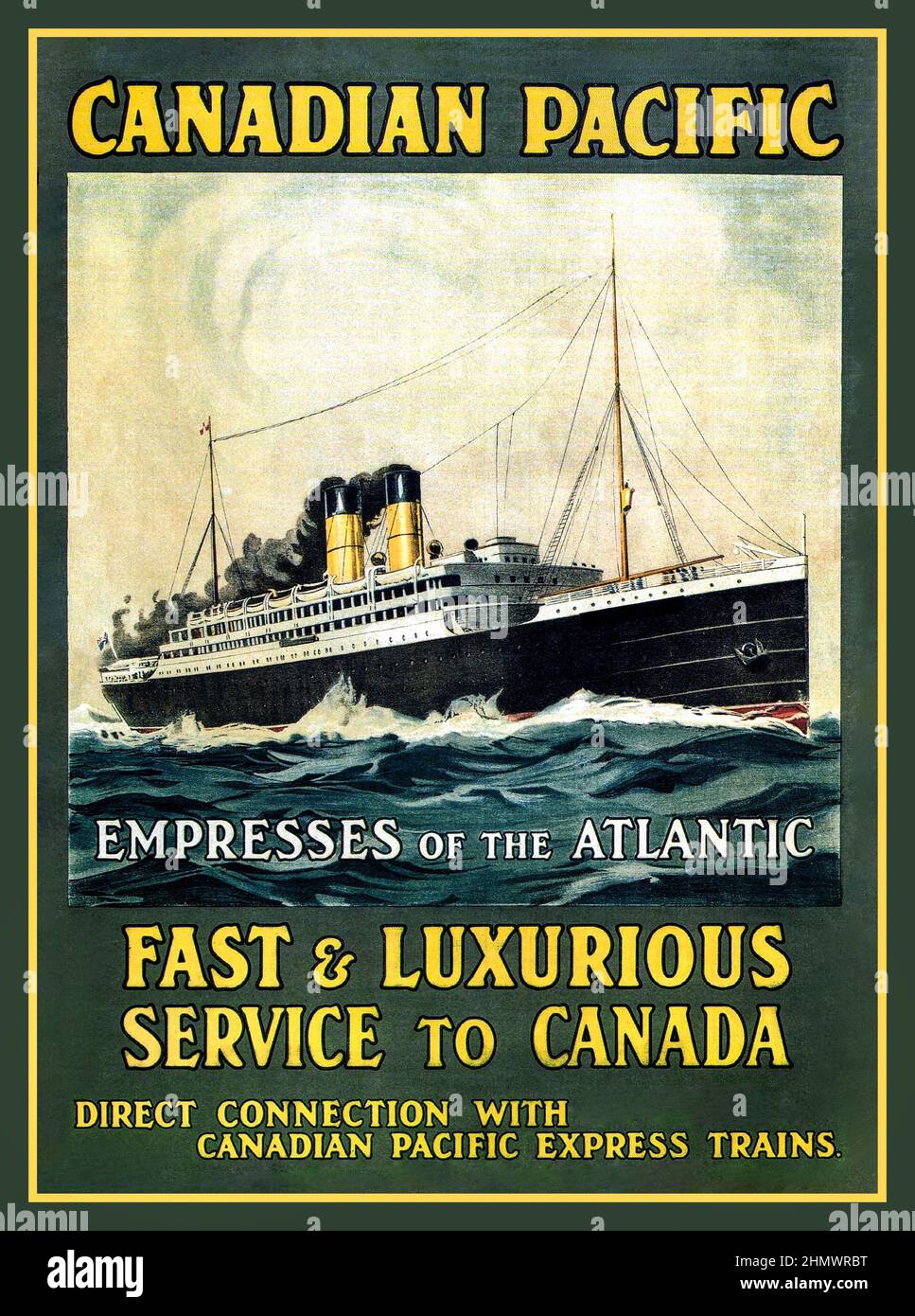 CANADIAN PACIFIC 1910 Ocean Liner Poster Canadian Pacific. Kaiserinnen des Atlantiks. Schneller & luxuriöser Service nach Kanada „direkte Verbindung mit Canandian Pacific Express Zügen“ Stockfoto