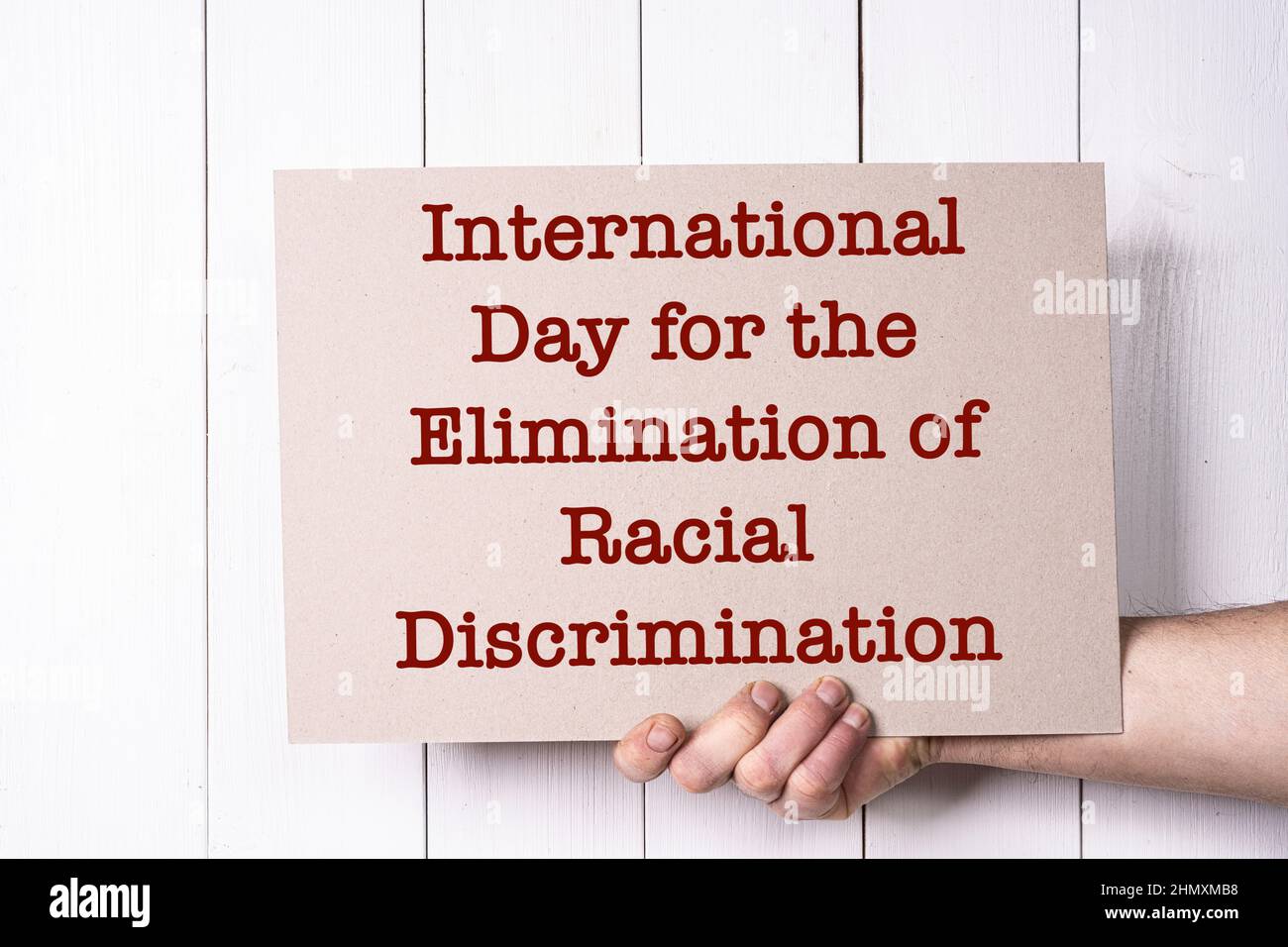 Ein Zeichen zum Internationalen Tag der Vereinten Nationen zur Beseitigung der Rassendiskriminierung am 21. März. Stockfoto