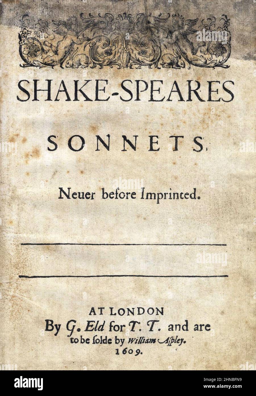 Die Titelseite einer Ausgabe von Shakespeares Sonetten aus dem Jahr 1609 Stockfoto