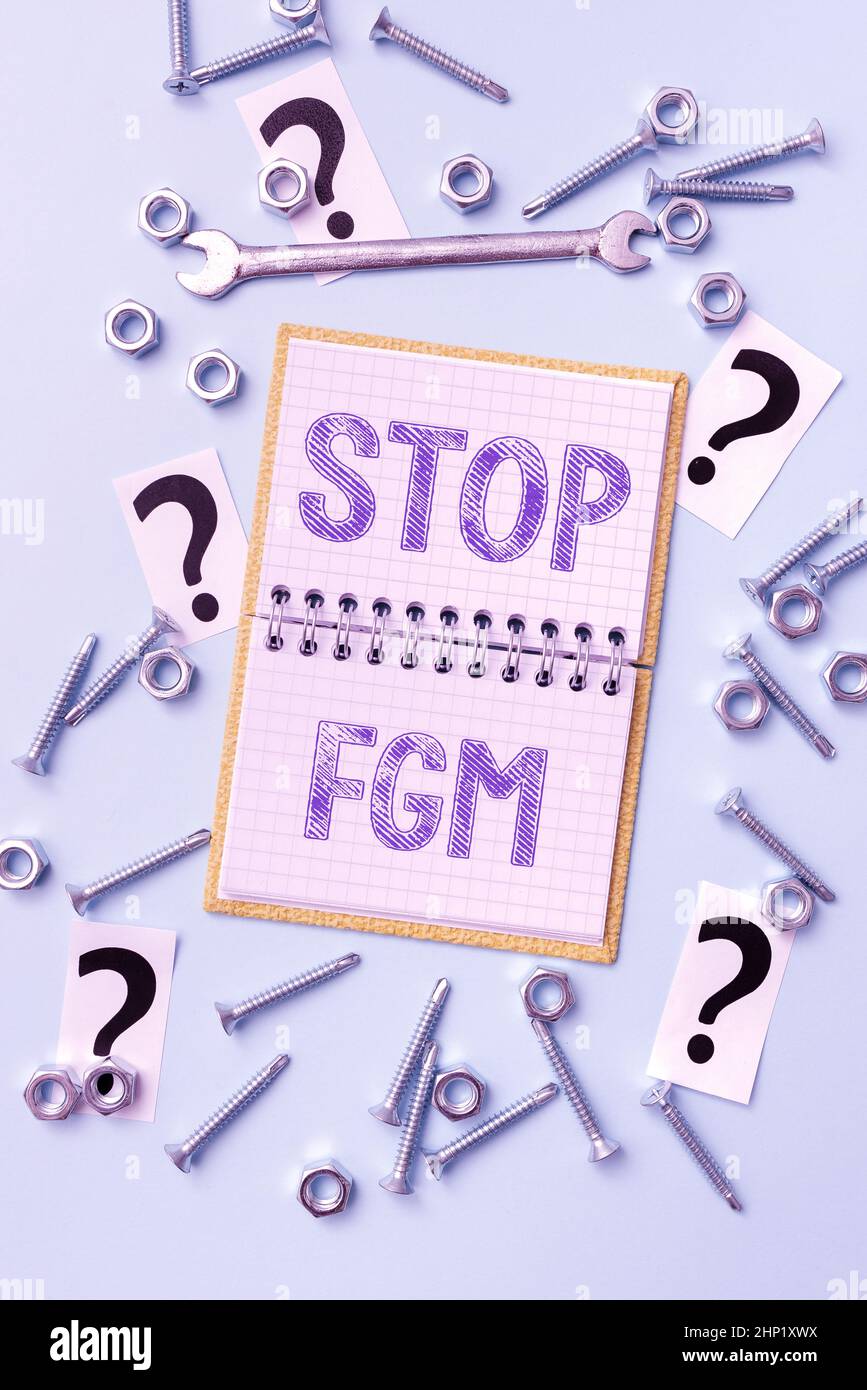 Schild mit Stop FGM, Business-Ansatz ein Ende der Genitalschnitt und Beschneidung Neue Ideen Brainstoming für die Wartungsplanung Reparatur S Stockfoto