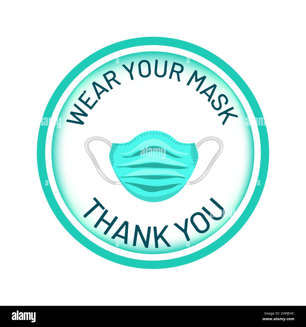 Tragen Sie Ihre Maske, Vielen Dank, Willkommensnachricht vor der Haustür, Erinnerungszeichen, um Gesichtsmaske zu verwenden und sich und andere zu schützen, Rat, Anweisung Stock Vektor