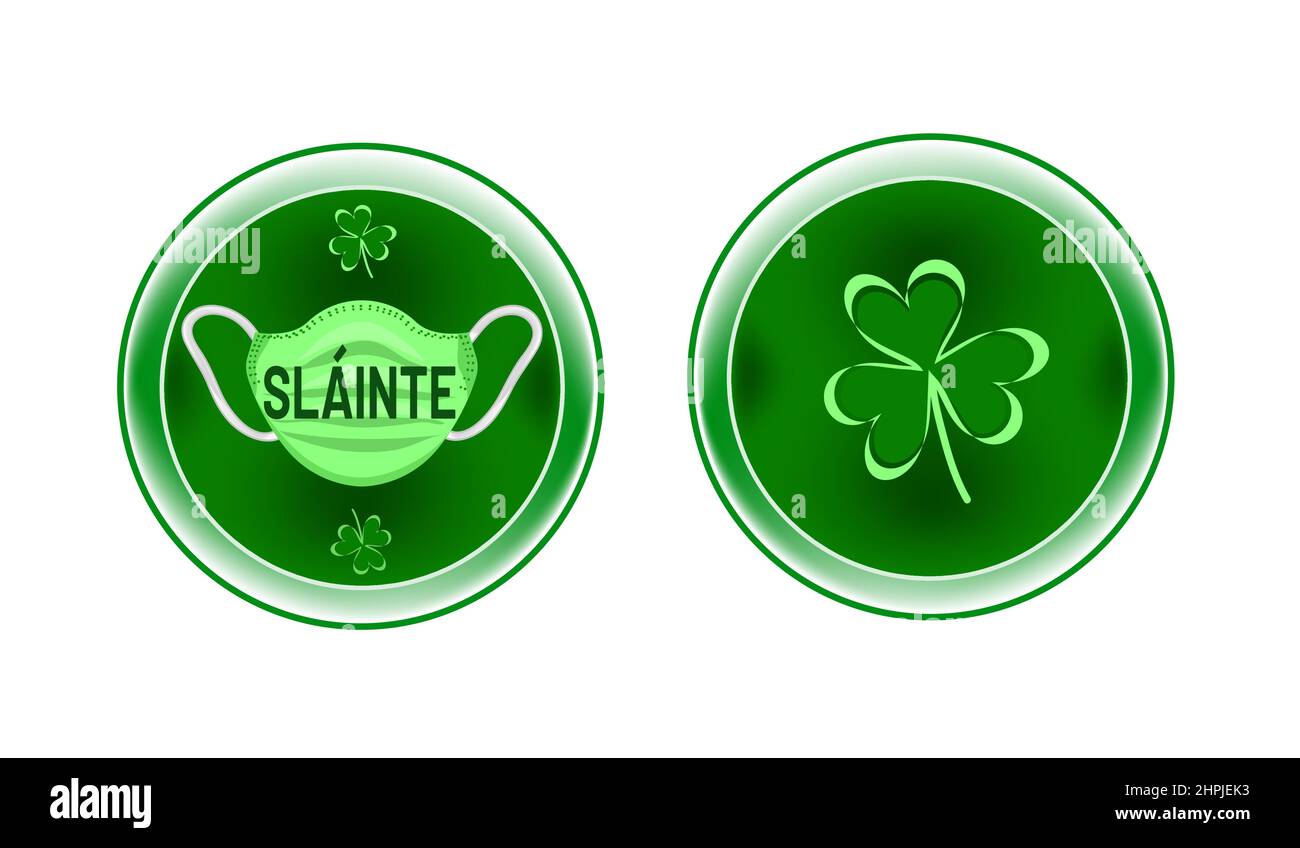 Runder grüner glänzender Schild gegen Virus, oder Abzeichen, Kleeblätter, Gesichtsmaske. Gälisch Wort Gesundheit (Slainte). Irish Toast, Wish, St. Patrick's Day Stock Vektor