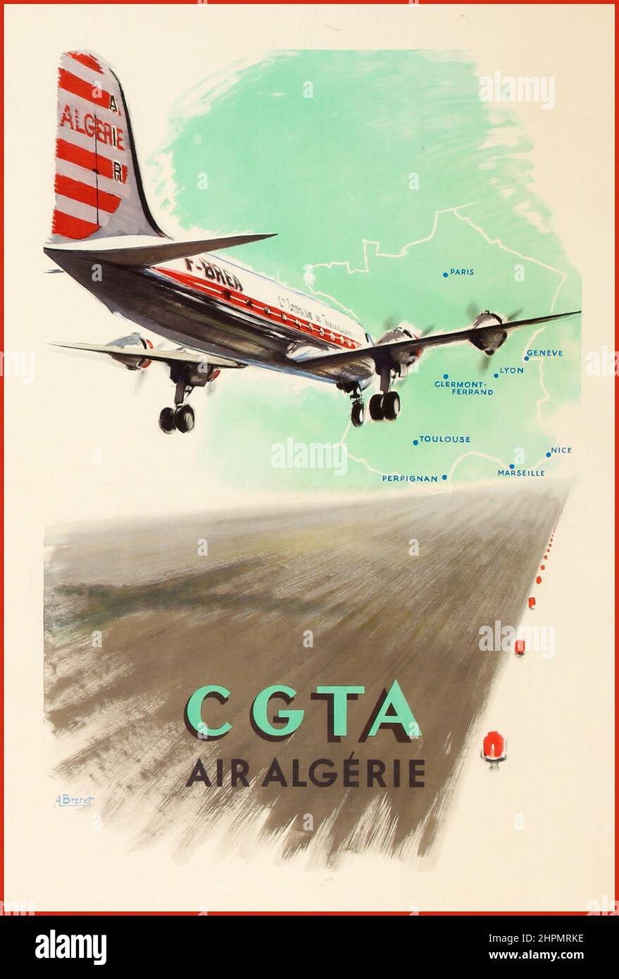 Vintage Reise-Werbeplakat von Cie Generale de Transports Eyriens CGTA Air Algerie / Air Algeria mit Design des französischen Künstlers Albert Brenet, das ein Propellerflugzeug von Air Algeria über einer Start- und Landebahn des Flughafens zeigt, mit einer Karte Frankreichs im Hintergrund, die die von der Fluggesellschaft angedienten Städte markiert: Paris, Marseille, Nizza, Perpignan, Toulouse, Lyon, Clermont-Ferrand und Genf mit dem Titeltext unten. Gedruckt bei Photolith, Paris in Frankreich. Land: Frankreich, 1950s, Entwurf Albert Brenet, Stockfoto