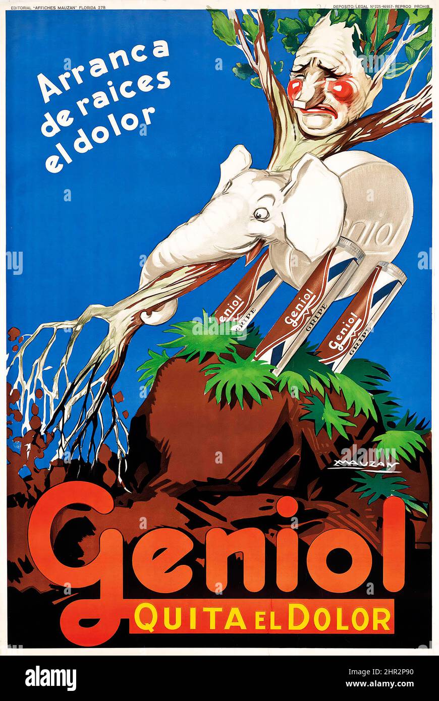 Achille L. Mauzan (1883-1952) GENIOL QUITA EL DOLOR, ein klassisches Werbeplakat mit einem Elefanten und einem Baum. Arranca de raices el dolor. Stockfoto