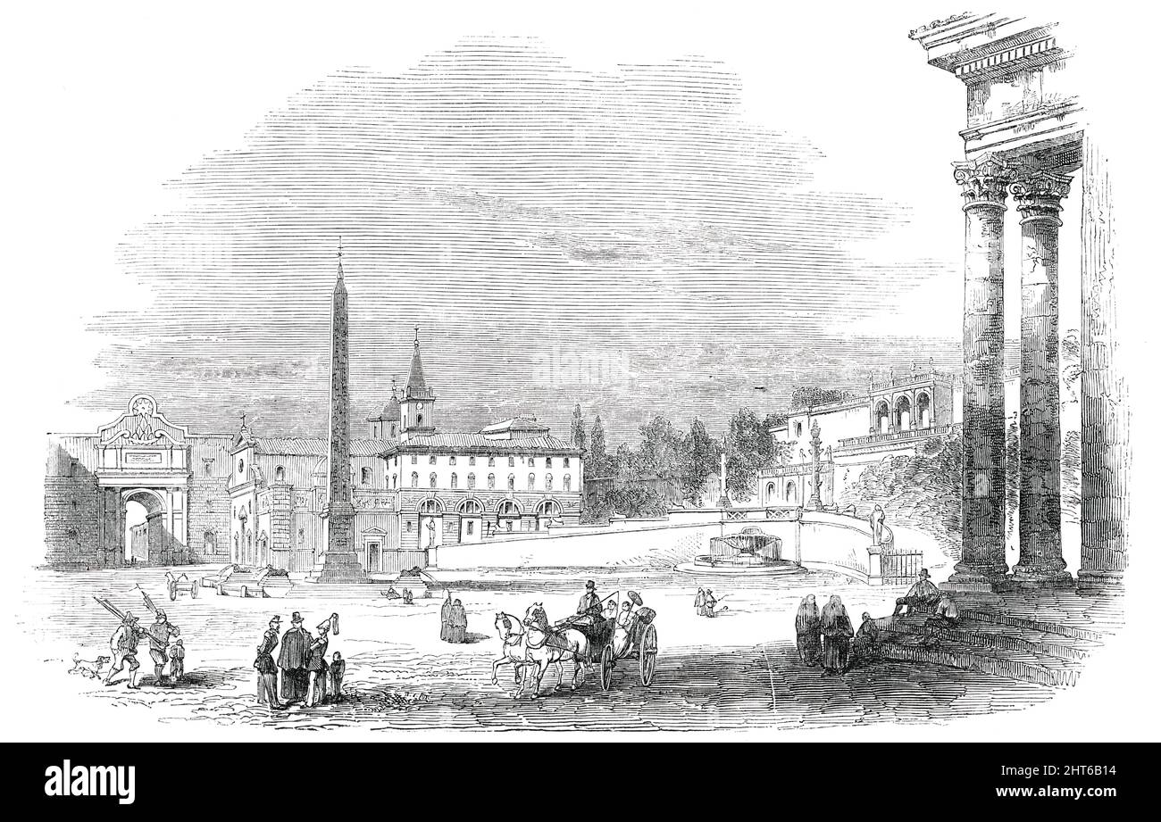 Piazza del Popolo - Rom, 1850. „Beim Betreten der Stadt durch die Porta del Popolo, durch den alten flaminischen Weg, wird der offene kreisförmige Bereich vor der Piazza del Popolo genannt; und mit seinen Brunnen und dem ägyptischen Obelisken in der Mitte, die Höhen des Pincian Hill gekrönt mit öffentlichen Gärten auf einer Seite, Und Reihen von Bäumen auf der anderen, und seine südlichen fegen von den Kuppeln und Portikus der Kirchen Santa Maria del Popolo und Santa Maria del Miracolo flankiert - das ganze endet in drei langen und geräumigen Straßen, die das Auge tragen eine lange Strecke ...'. Aus „Illustrated London Stockfoto