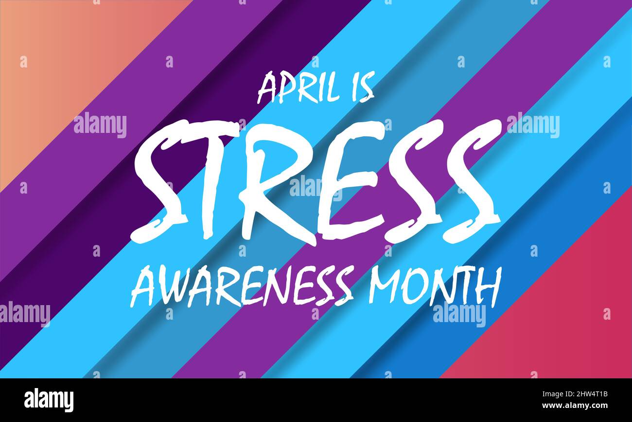 Monat Des Stressbewusstseins. Stressvorlage für Banner, Karte, Poster, Hintergrund. Stock Vektor