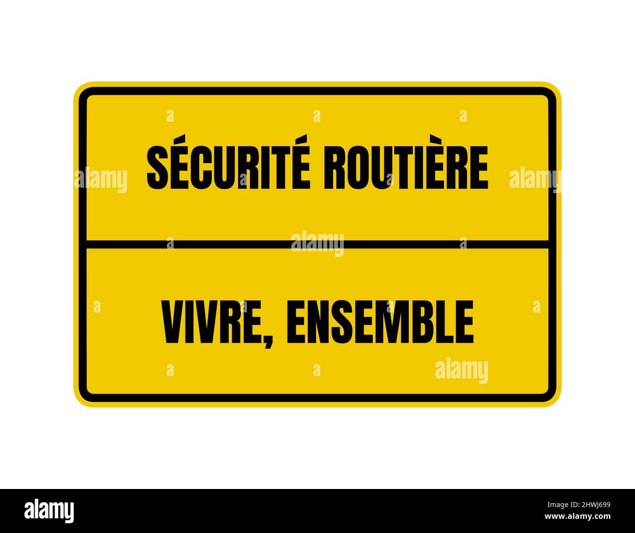 Verkehrssicherheit leben zusammen Slogan in Frankreich genannt securite routiere vivre Ensemble in französischer Sprache Stockfoto