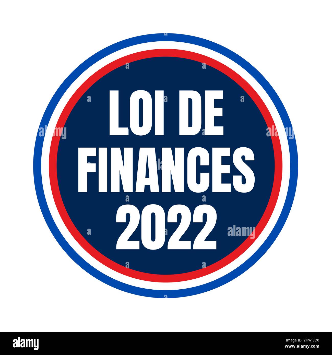 Finanzgesetz 2022 Symbol in Frankreich genannt loi de finances in französischer Sprache Stockfoto