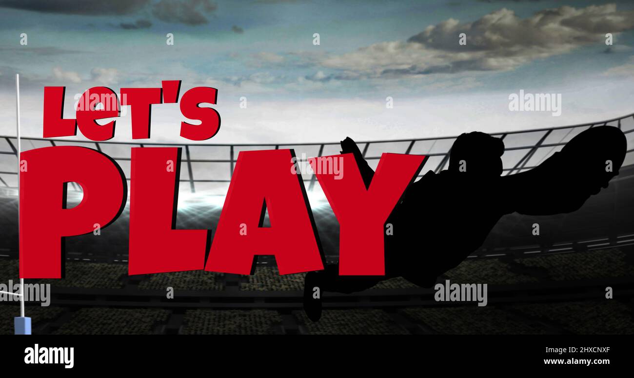 Bild von Let's Play Text mit Rugby-Spieler Silhouette im Stadion Stockfoto