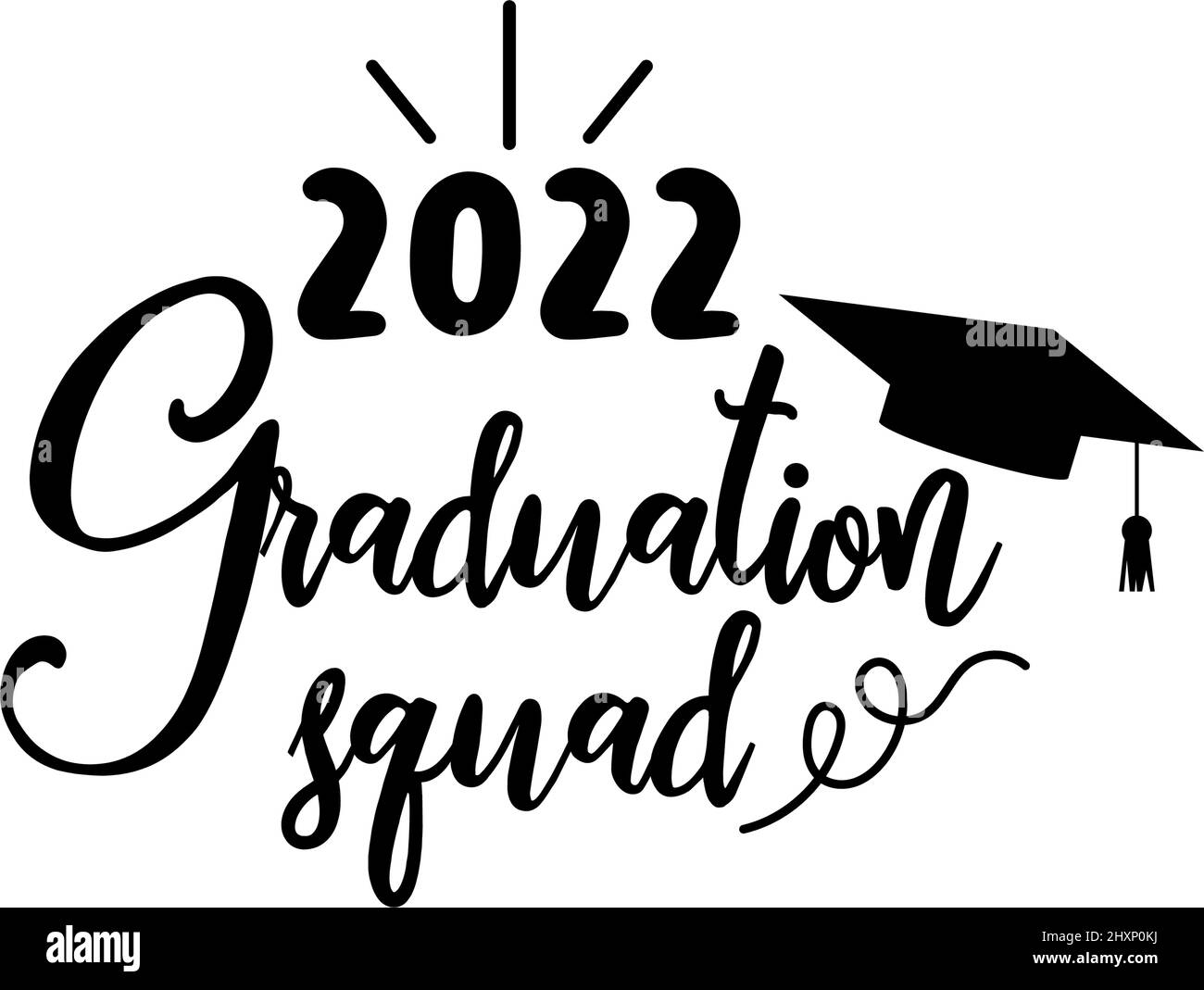 Graduation 2022 Zitat Schriftzug Typografie Illustration Alamy