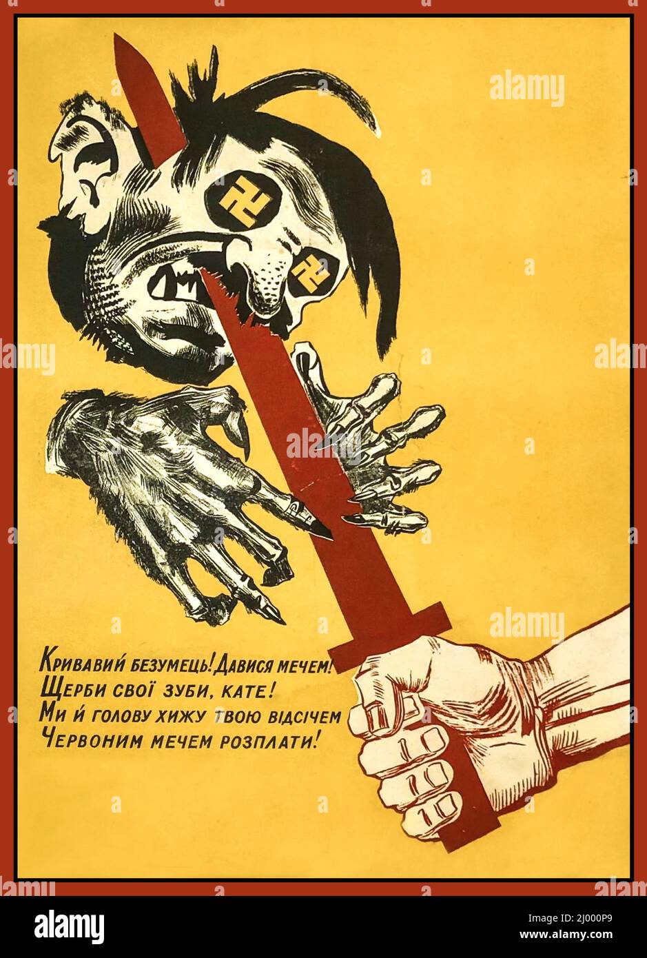 WW2 Ukraine Propaganda Poster 1941 Blutiger Wahnsinniger! Ersticken Sie mit dem Schwert! Zähneknirschen, Henker! Wir werden Euren räuberischen Kopf mit einem roten Schwert der Vergeltung abschneiden! Ukraine SSR, Charkiw, 1941 Stockfoto