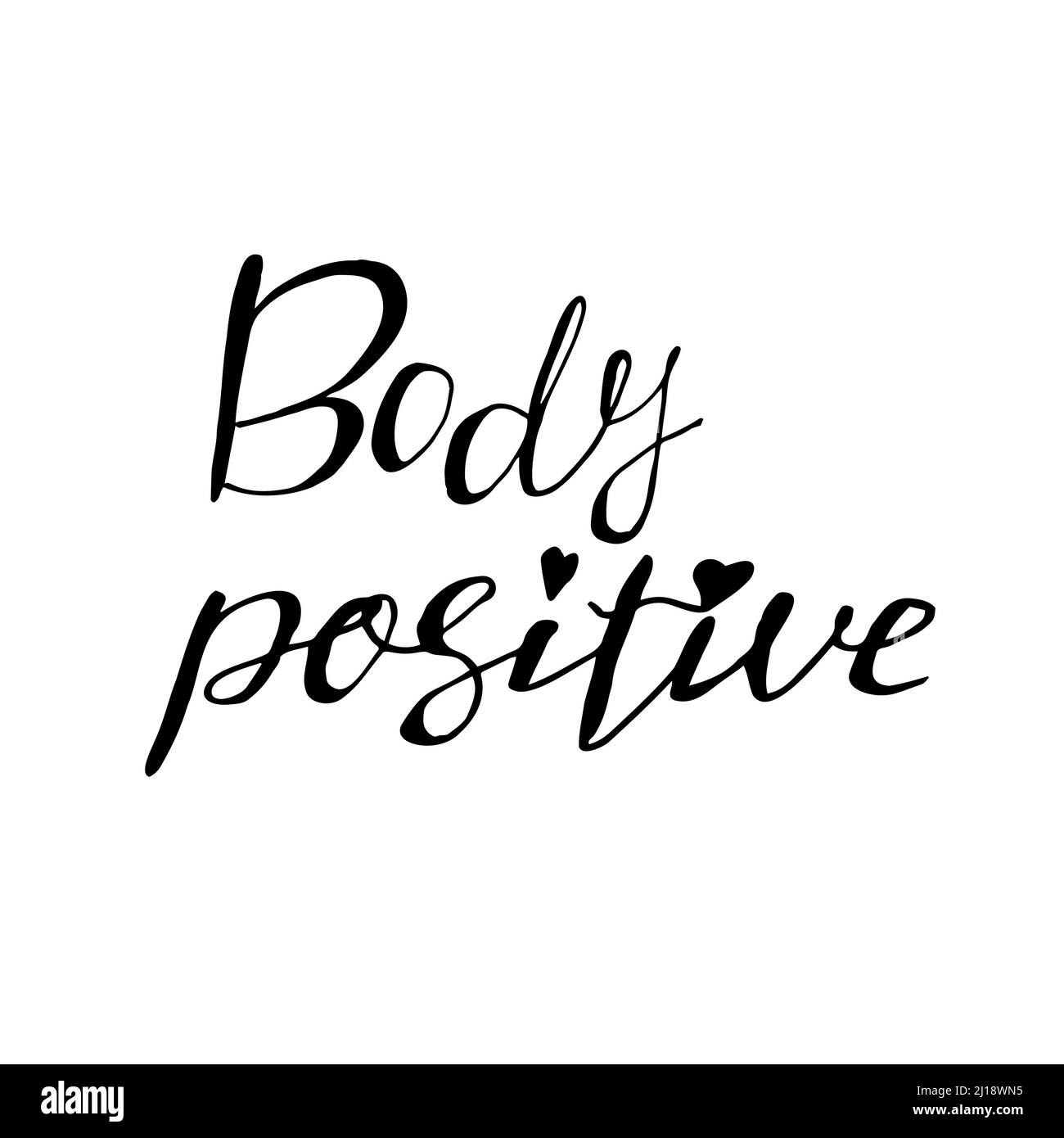 Body Positivity – handgezeichnete Vektorbeschriftung. Body positive, Hashtag für psychische Gesundheit, Slogan stilisierte Typografie. Soziale Medien, Poster, Grußkarte, Stock Vektor