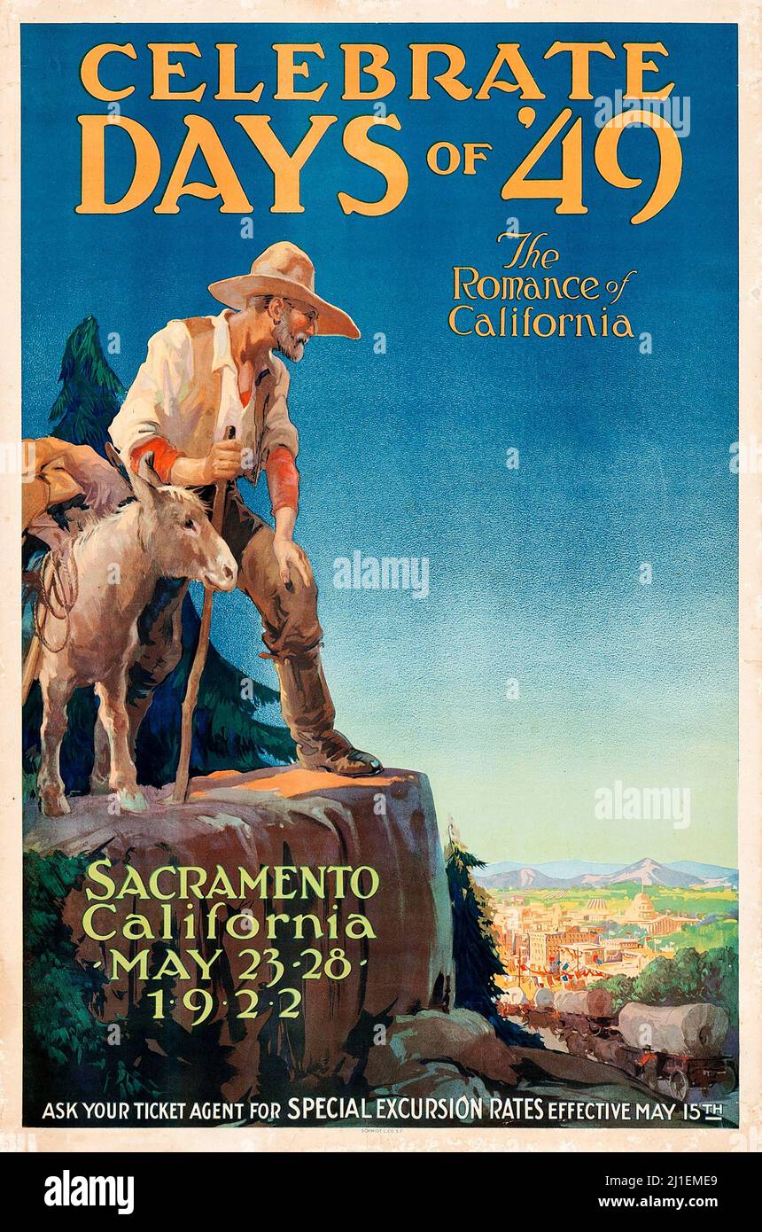 Vintage Reise Poster - Feiern Sie die Tage von '49 (c. 1922) Künstler unbekannt. Die Romantik Kaliforniens. Reiseposter Kalifornien. Sacramento. Stockfoto