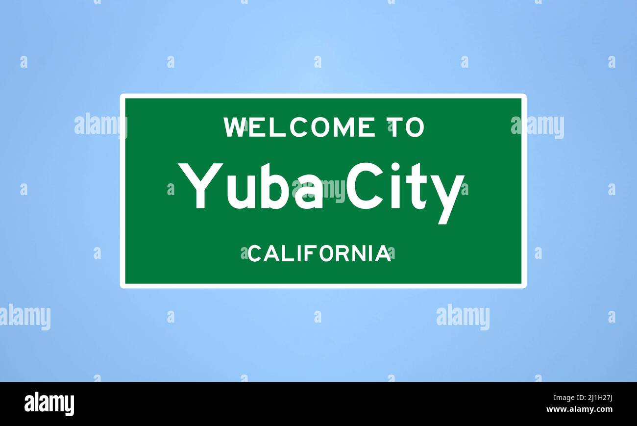 Yuba City, California City Grenzschild. Stadtschild aus den USA. Stockfoto