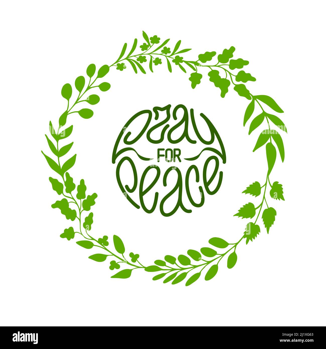 Betet für den Frieden. Einfacher und schöner handgezeichneter Schriftzug mit grünem Kräuterkranz in Runde. Vektorgrafik Stock Vektor