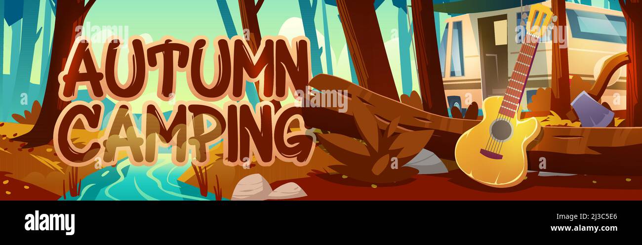 Autumn Camping Cartoon Banner. Touristisches Camp im Herbstwald, rv Wohnwagen und Gitarre auf Landschaft mit Axt in Baumstamm und Fluss. Unterwegs, Hik Stock Vektor