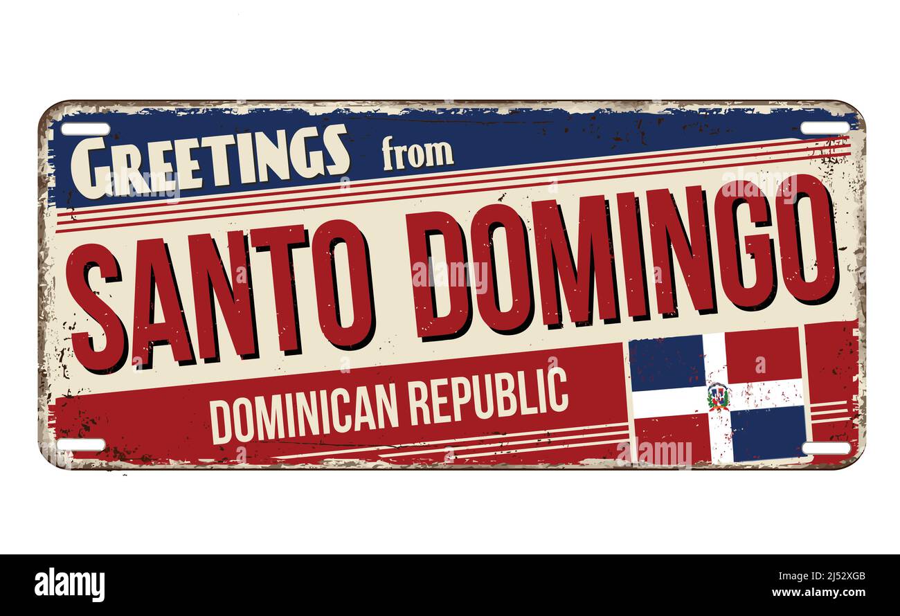 Grüße von Santo Domingo vintage rostigen Metallplatte auf weißem Hintergrund, Vektor-Illustration Stock Vektor