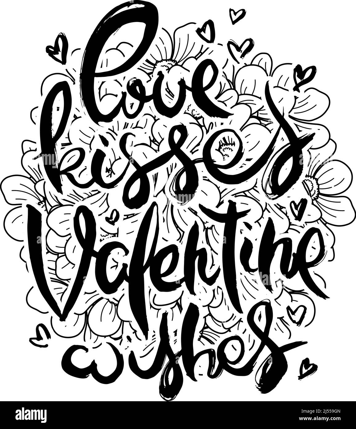 Love Kisses. Valentinstag Wünscht. Handschriftzug Grunge Karte mit Blumenhintergrund. Handgefertigte Doodle-Buchstaben im Retro-Stil. Handgezeichneter Vintage-Vektor Stock Vektor