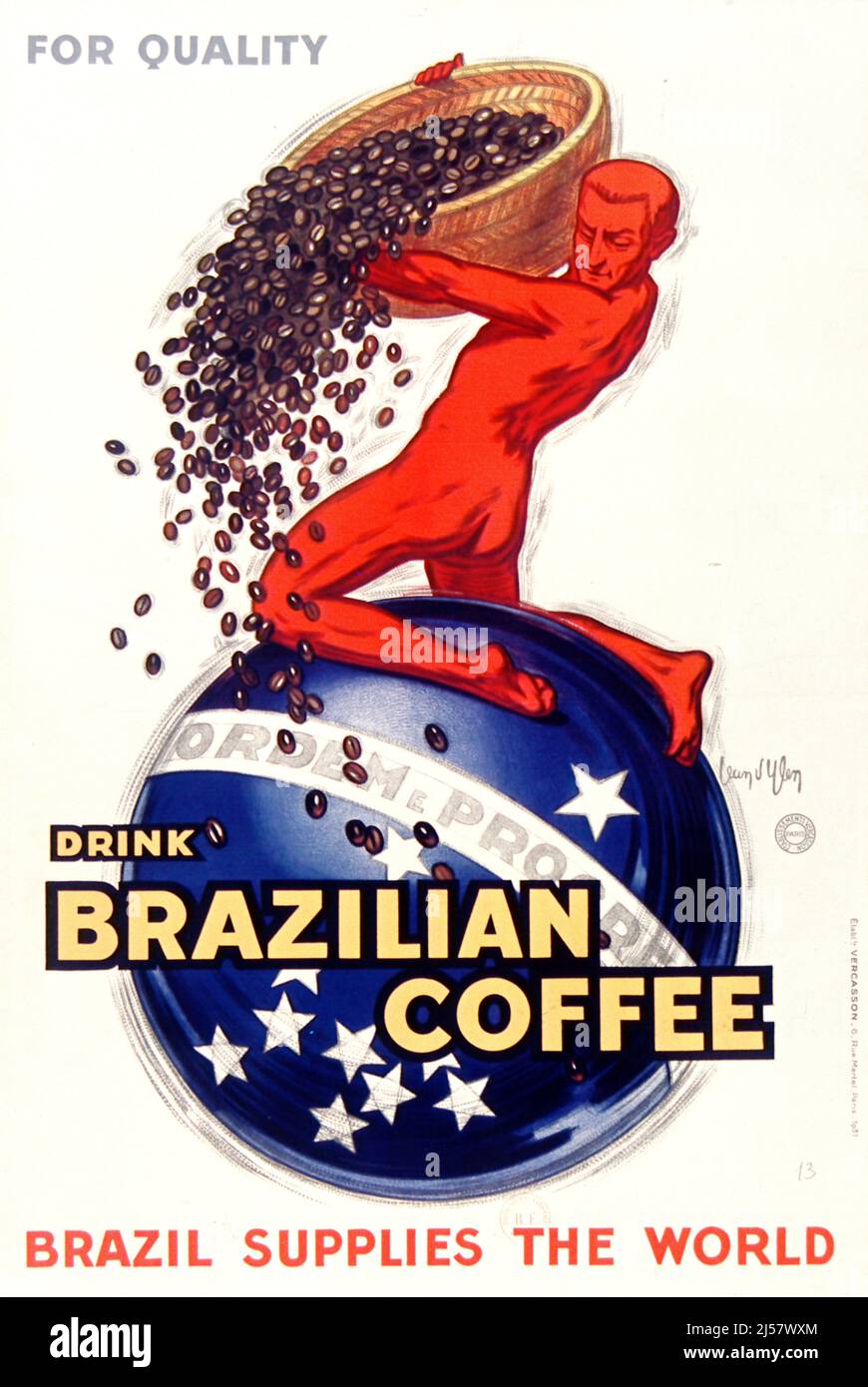 Jean d'Ylen - Drink Brazil Kaffee Werbeplakat für die ganze Welt Stockfoto