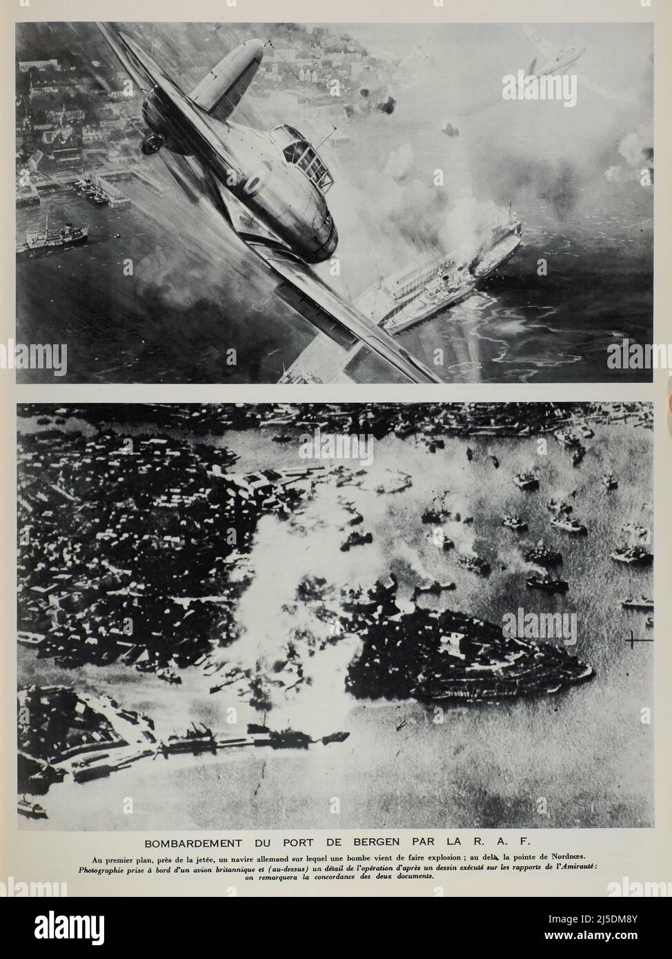 Eng translation : ' BOMBARDIERUNG DES HAFENS VON BERGEN DURCH DIE R. A. F. im Vordergrund, in der Nähe der Pier, ein deutsches Schiff, auf dem eine Bombe gerade explodiert; darüber hinaus, der Punkt von Nordnæs. Foto an Bord eines britischen Flugzeugs und (oben) ein Detail der Operation aus einer Zeichnung, die auf Admiralty-Berichten ausgeführt wurde: Beachten Sie die Übereinstimmung der beiden Dokumente. ' - Original in französisch : ' BOMBARDEMENT DU PORT DE BERGEN PAR LA R. A. F. Au Premier Plan, près de la jetée, un navire allemand sur lequel une bombe vient de faire Explosion ; au delà, la pointe de Nordnæs. Photographie Pry à Bord d’un a Stockfoto