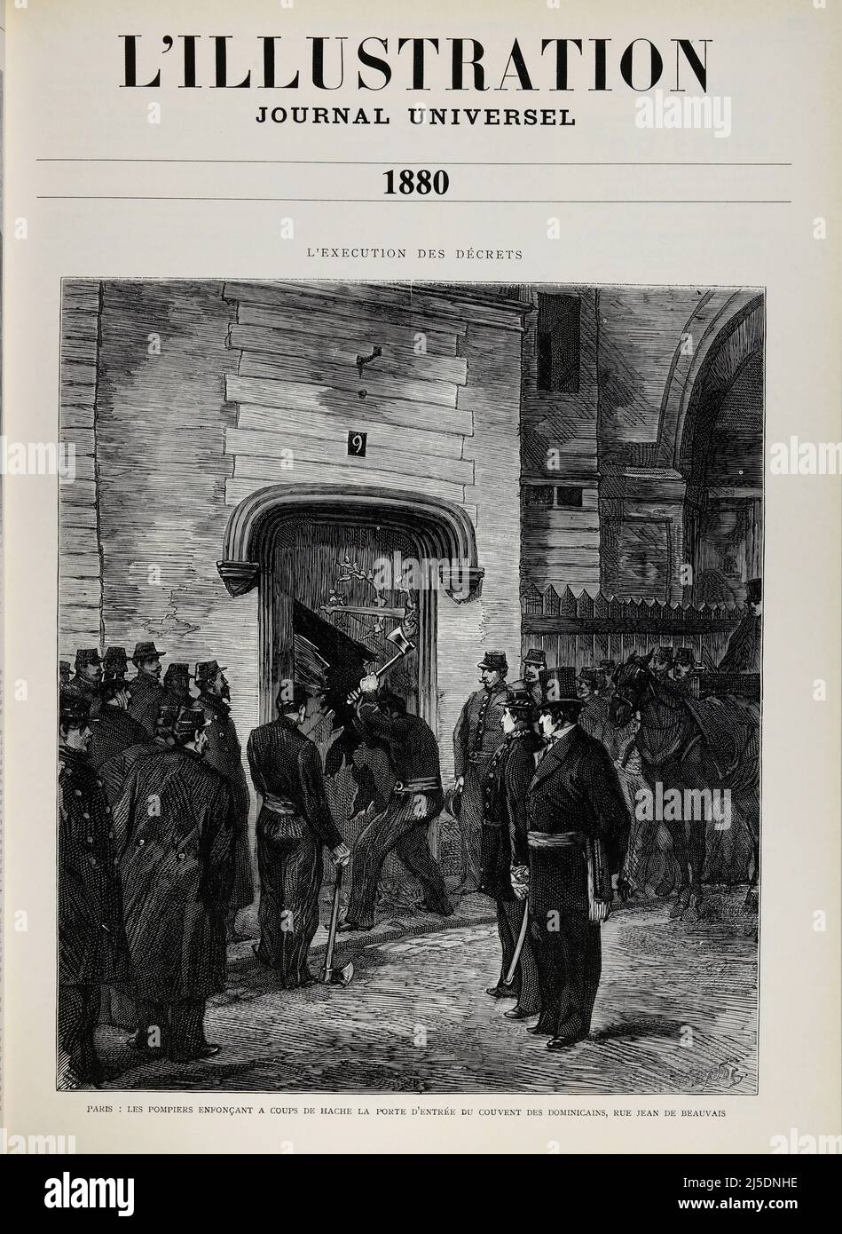 Titelseite eng translation : ' PARIS: FEUERWEHRLEUTE, DIE AXS IN DIE EINGANGSTÜR DES DOMINIKANERKLOSTERS, RUE JEAN DE BEAUVAIS, EINBRECHEN ' - Original in französisch : ' PARIS : LES POMPIERS ENFONÇANT A COUPS DE HACHE LA PORTE D'ENTRÉE DU COUVENT DES DOMINICAINS, RUE JEAN DE BEAUVAIS ' - Auszug aus 'L'Illustration Journal Universel' - Französische Illustrierte Zeitschrift - 1880 Stockfoto