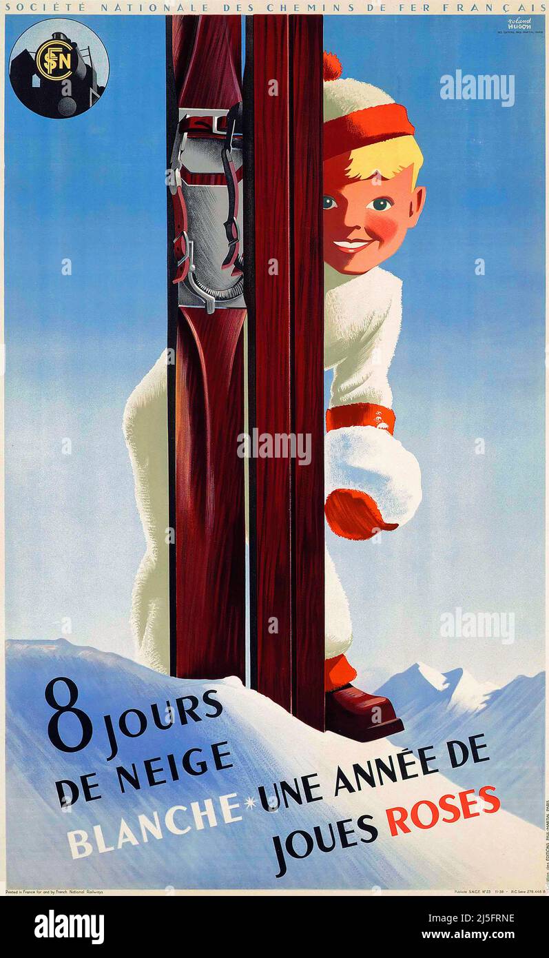 Vintage 1920s Französisches Wintersport-Poster - 8 Jours De Neige. ( 8 Tage voller weißem Schnee, ein Jahr rosa Wangen) von Roland Hugon Stockfoto