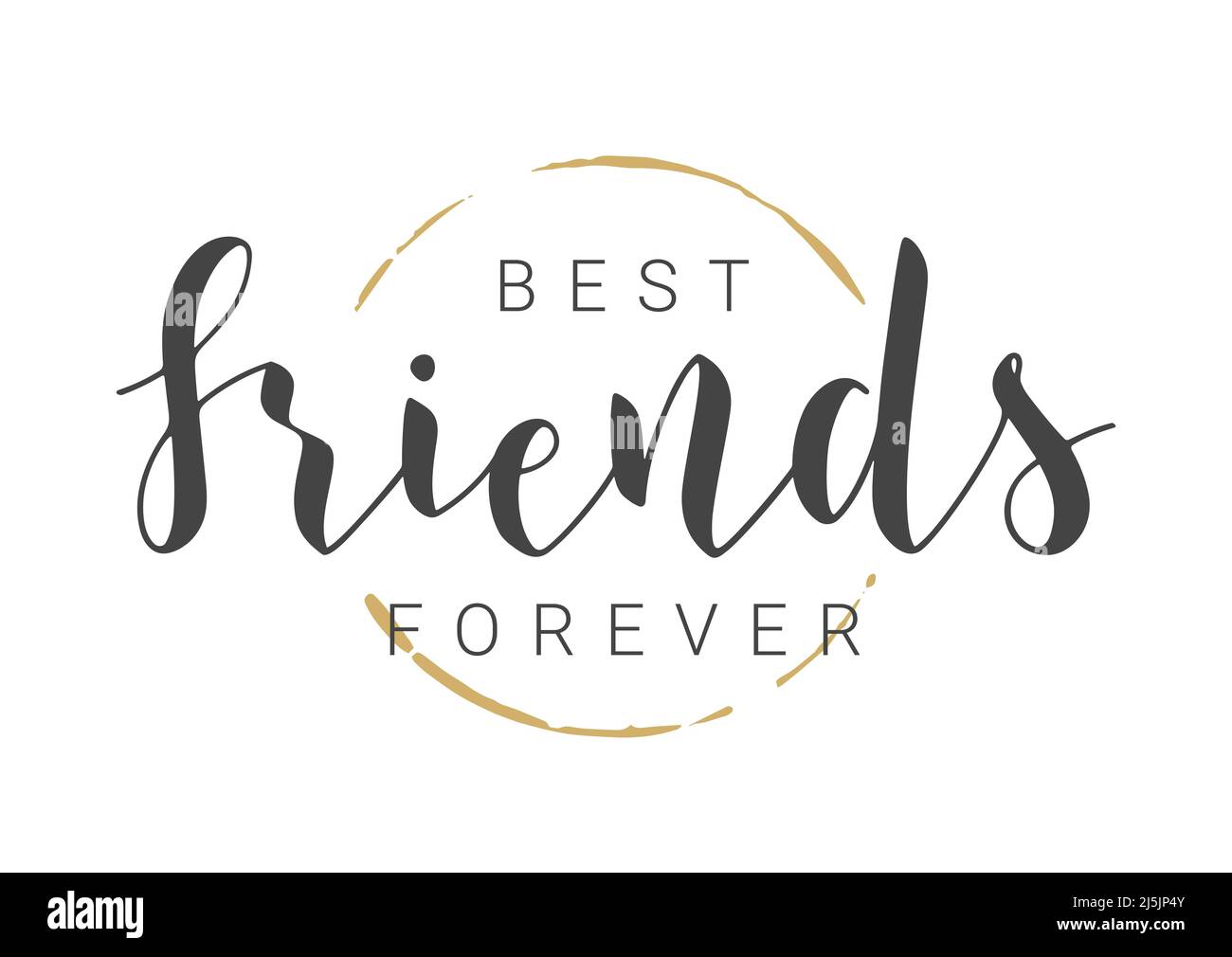 Handgeschriebener Schriftzug von Best Friends Forever. Vorlage für Banner, Einladung, Party, Postkarte, Poster, Print, Sticker oder Web Product. Stock Vektor