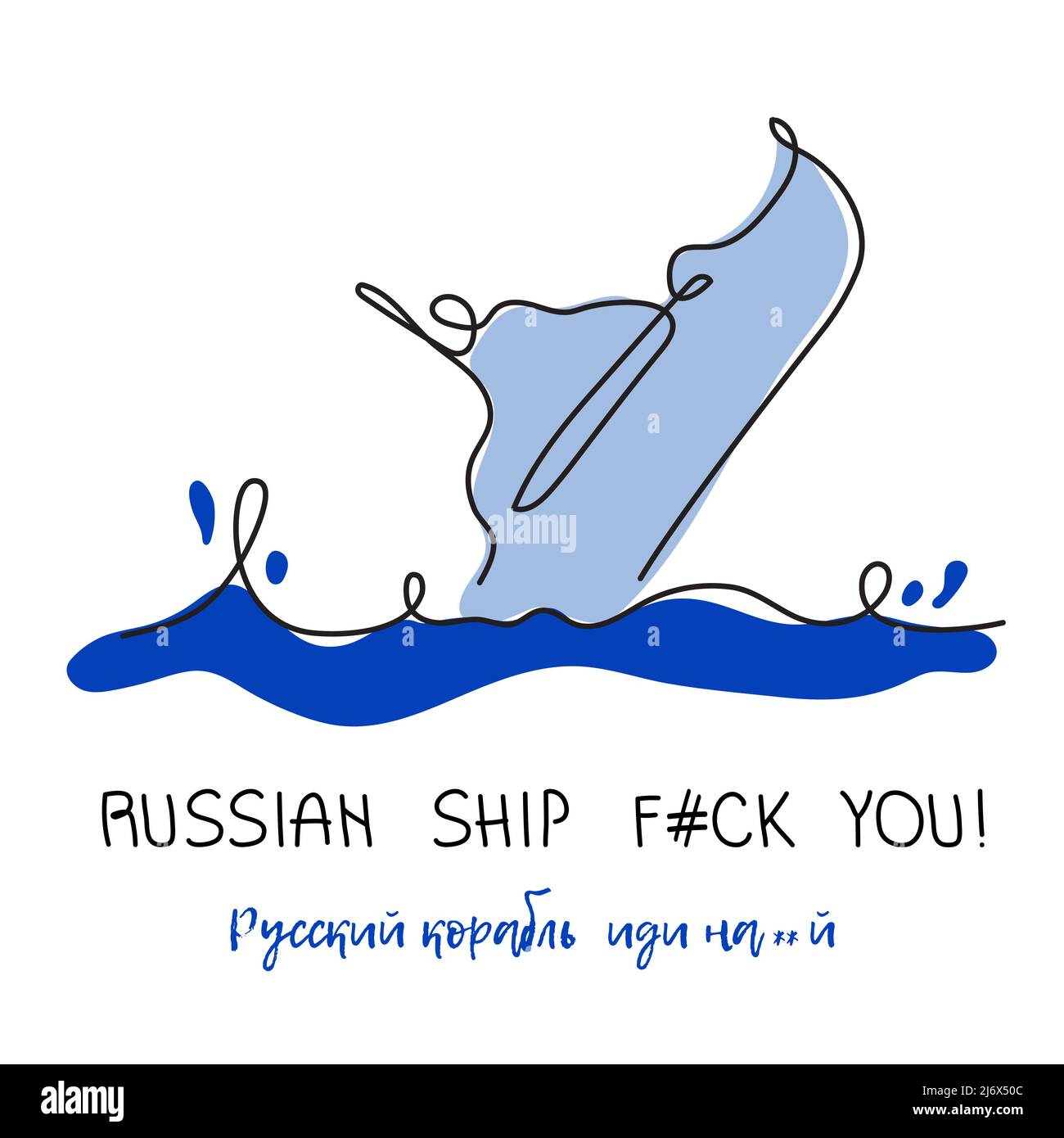 Russische Kriegsschiff gehen fxxxx Sie. Snake Island. Krieg in der Ukraine. Die Vektordarstellung globale Politik, KEIN KRIEG, Aggression Problembild in kontinuierlicher Stock Vektor