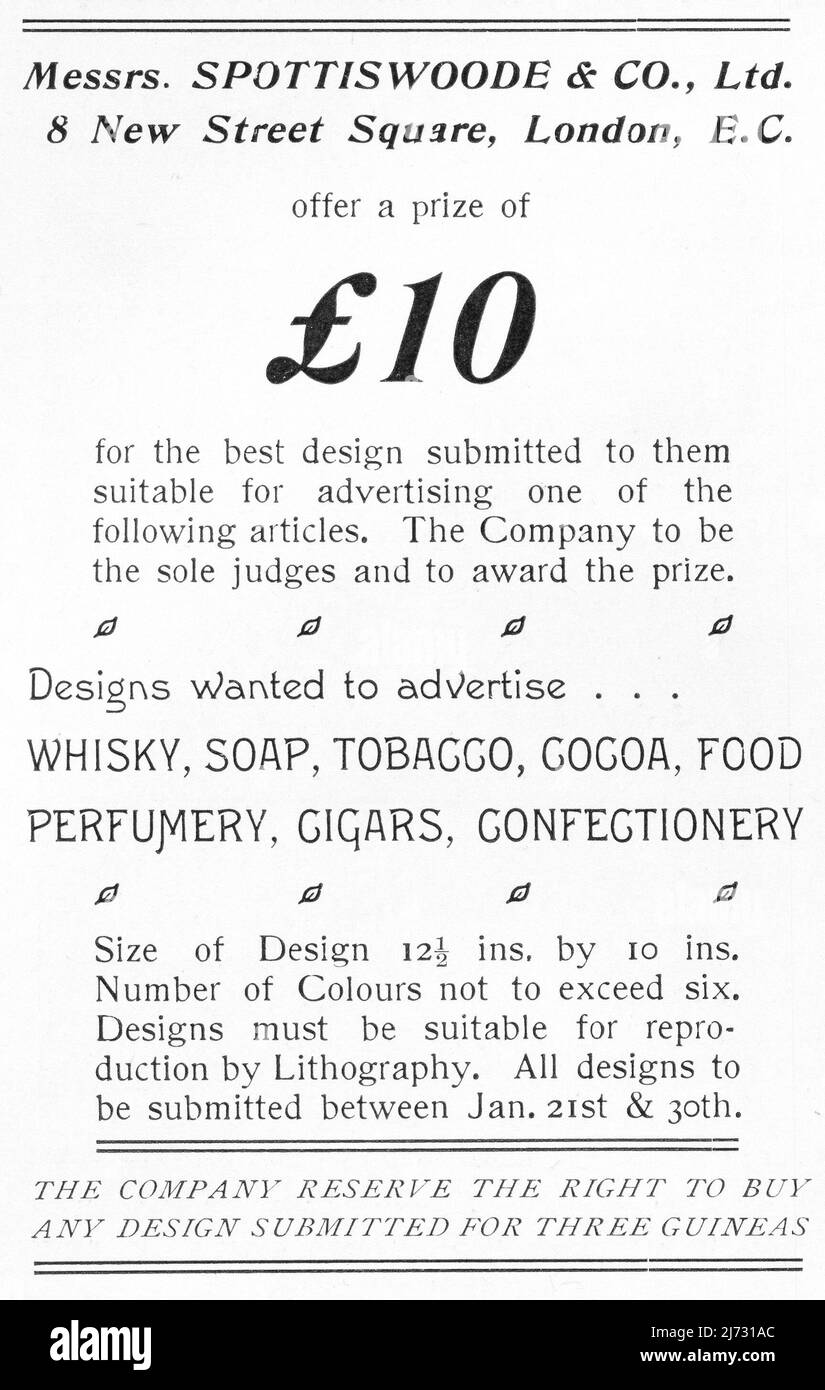 Eine Anzeige von Spottiswoode und Co. Aus dem Jahr 1903 von 8 New Street Square, London. Drucker, Lithographien, Schreibmaschinen, Elektrotyper, Verlage, Und Buchhändlern. Die Anzeige bietet einen Preis von £10 für Designs, die Whisky, Seife, Tabak, Kakao, Lebensmittel, Parfümerie, Zigarren und Süßwaren. Stockfoto