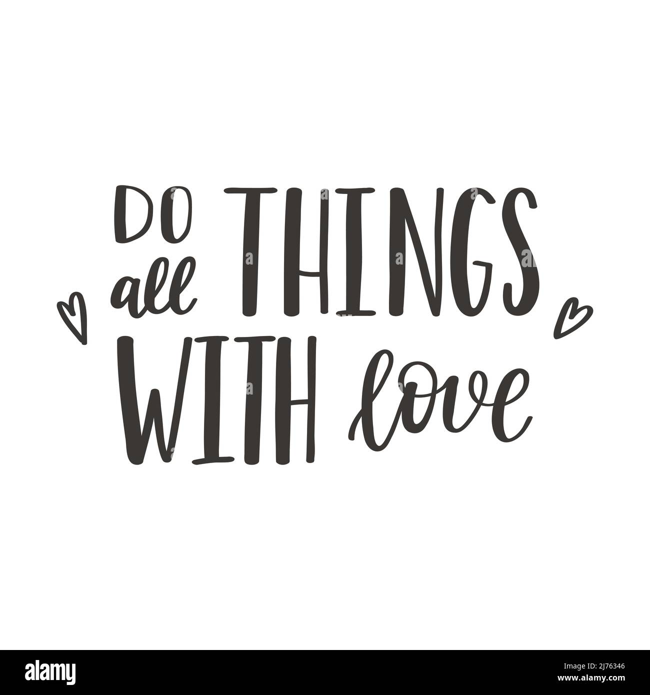 Die handgeschriebene Phrase tut alles mit Liebe. Handbeschriftetem Text. Worte zum Thema Valentinstag. Schwarz-Weiß-Vektor-Silhouette isoliert auf einem Stock Vektor